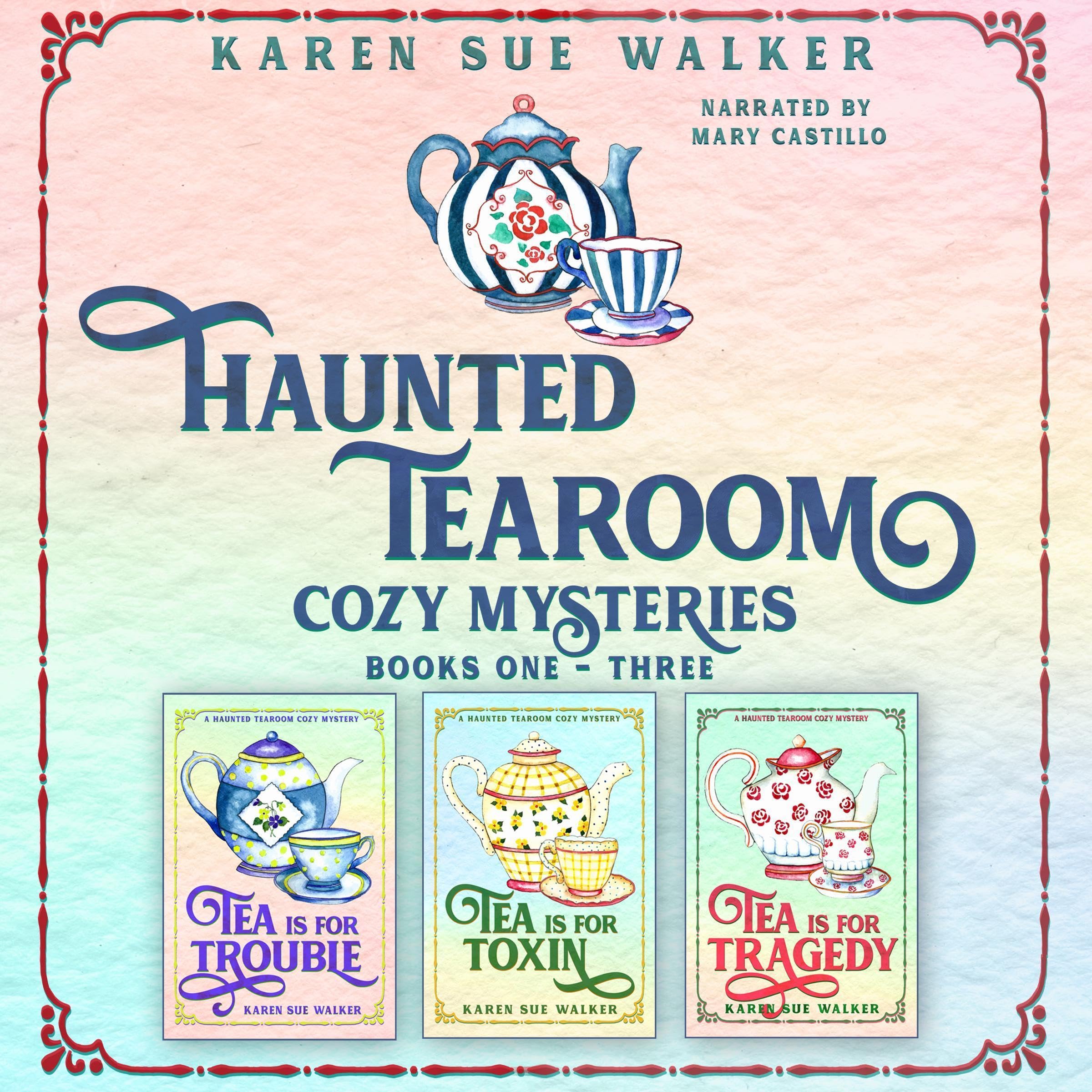 Haunted Tearoom Cozy Mysteries: Books 1-3