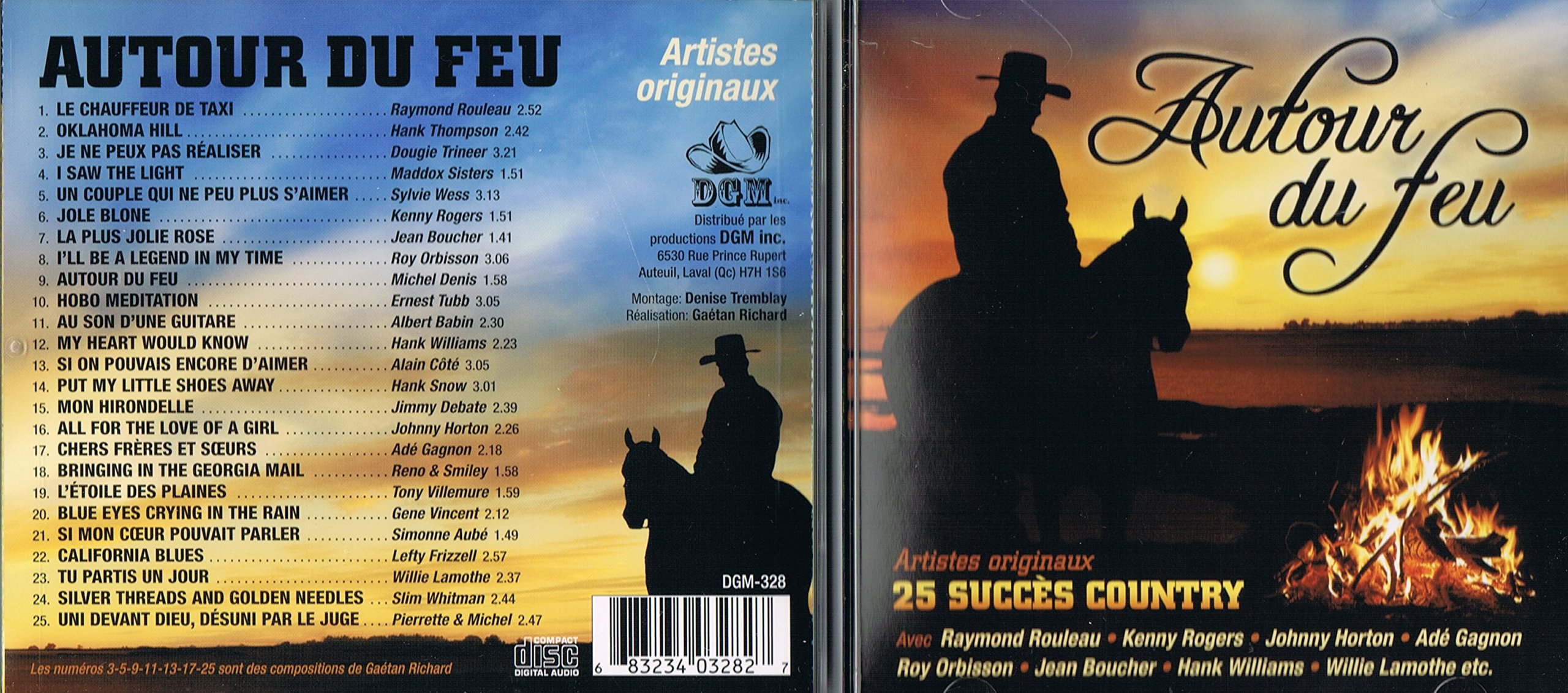 AUTOUR DU FEU - 25 SUCCÈS COUNTRY AVEC ARTISTES ORIGINAUX (avec Lefty Frizzell, Willie Lamothe, Slim Whitman, Roy Orbison, Hank Williams & More...) [Audio CD] Lefty Frizzell, Willie Lamothe, Slim Whitman, Roy Orbison, Hank Williams, Raymond Rouleau,; Hank Thompson, Maddox Sisters, Sylvie Wess, Kenny Rogers, Jean Boucher, Michel Denis,; Ernest Tubb, Albert Babin, Alain Cote, Hank Snow, Jimmy Debate, Johnny Horton, Ade Gagnon,; Reno & Smiley, Tony Villemure, Gene Vincent, Simonne Aubé, Lefty Frizzell, Wille Lamothe, and Slim Whitman, Pierrette et Michel,