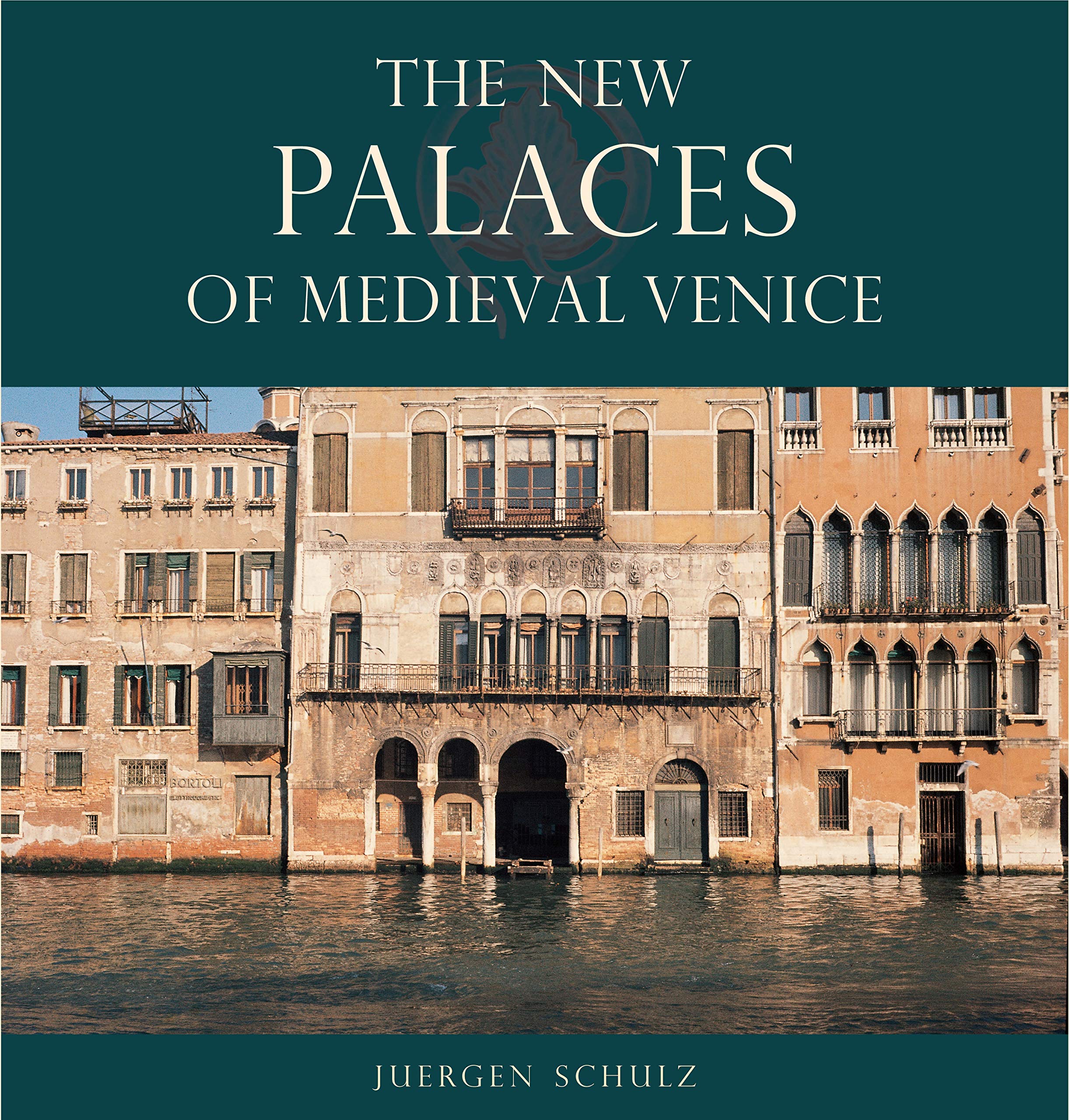 Buy The New Palaces of Medieval Venice — BookShops.in