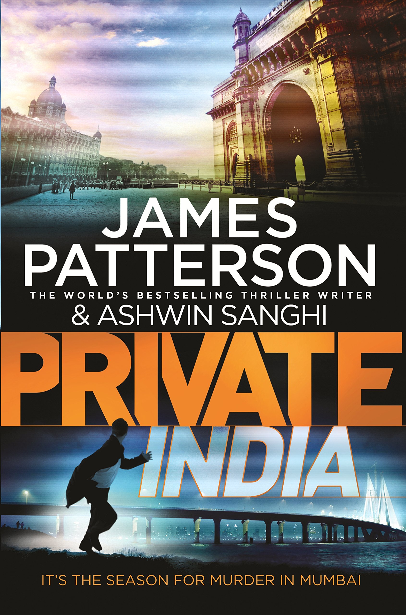 Private India: (Private 8) By James Patterson, Ashwin Sanghi. 9781784750169