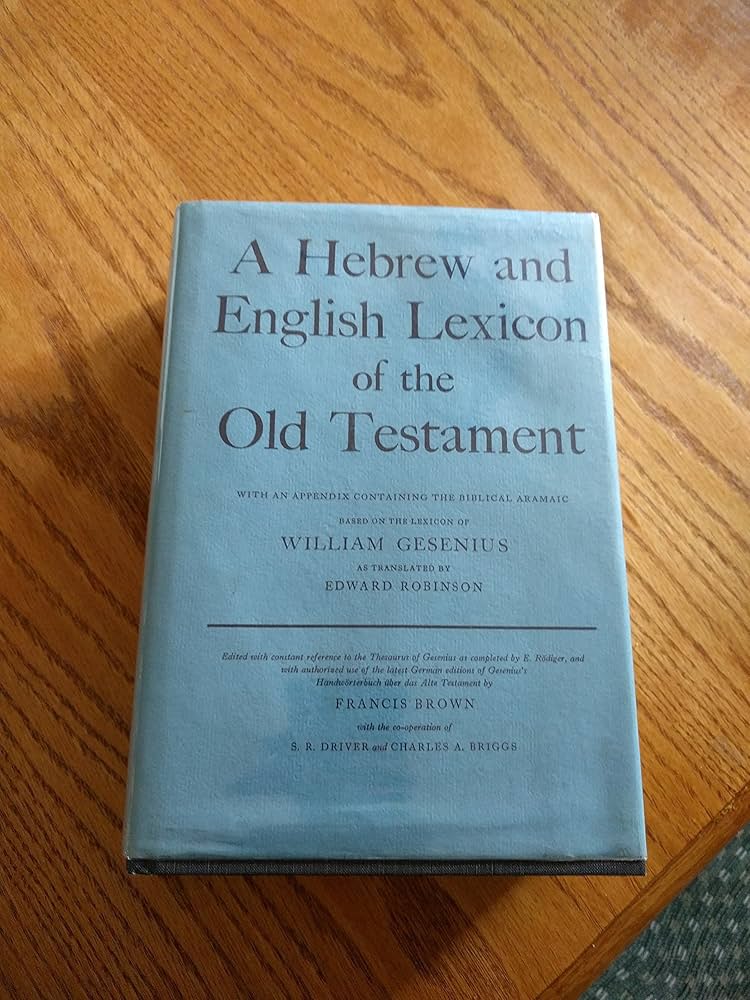 A Hebrew and English Lexicon of the Old Testament, with an appendix containing the Biblical Aramaic