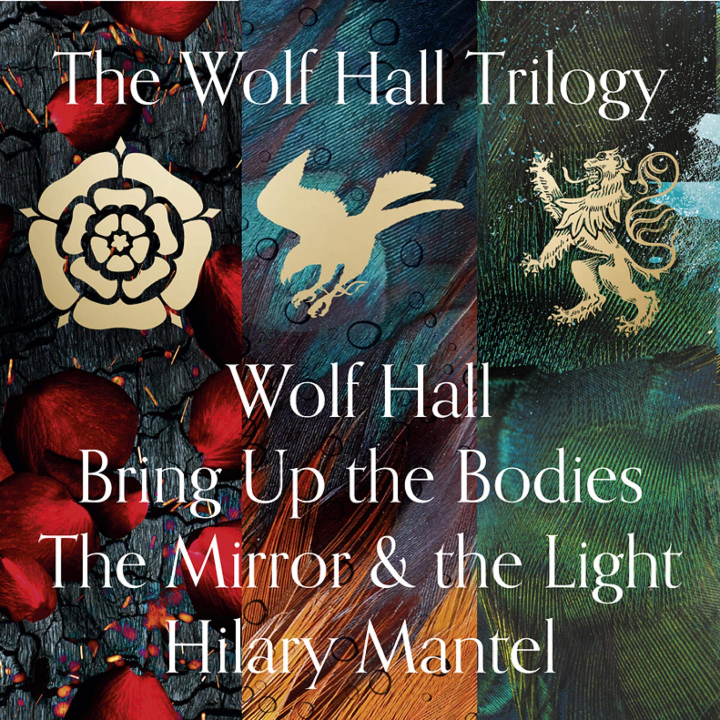 Wolf Hall, Bring Up the Bodies and The Mirror and the Light: The Wolf Hall Trilogy