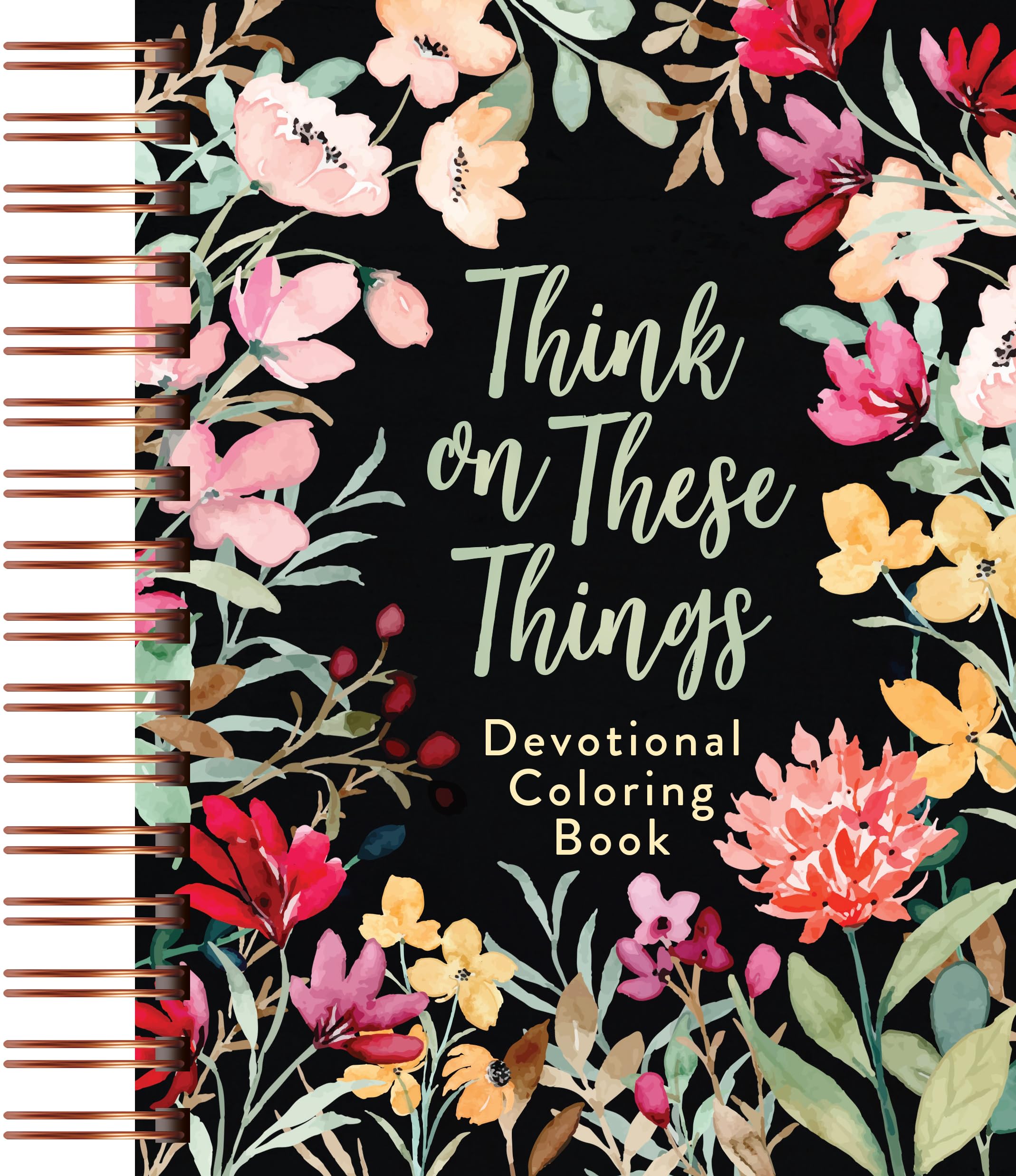 Think on These Things: Devotional Coloring Book