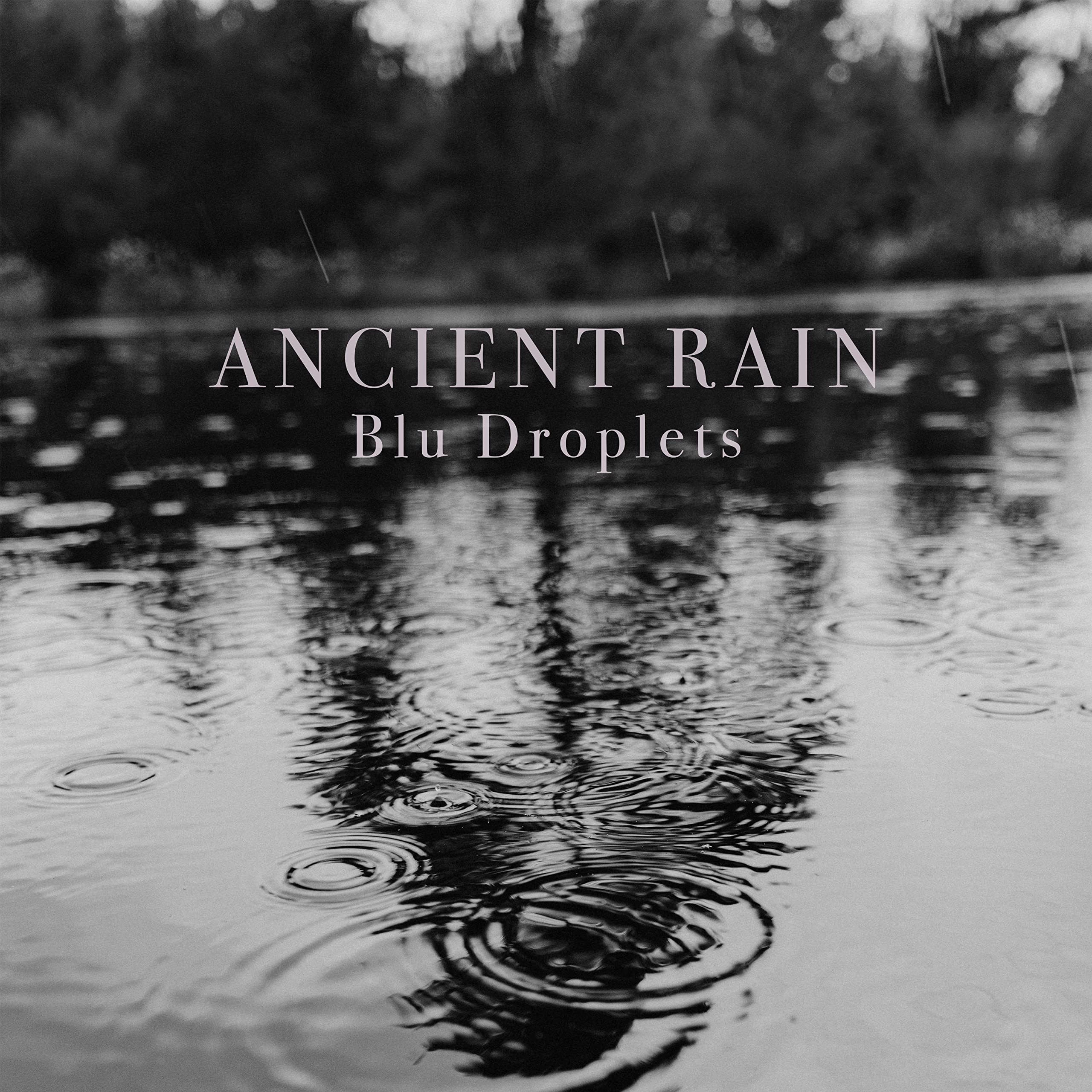 ANCIENT RAIN