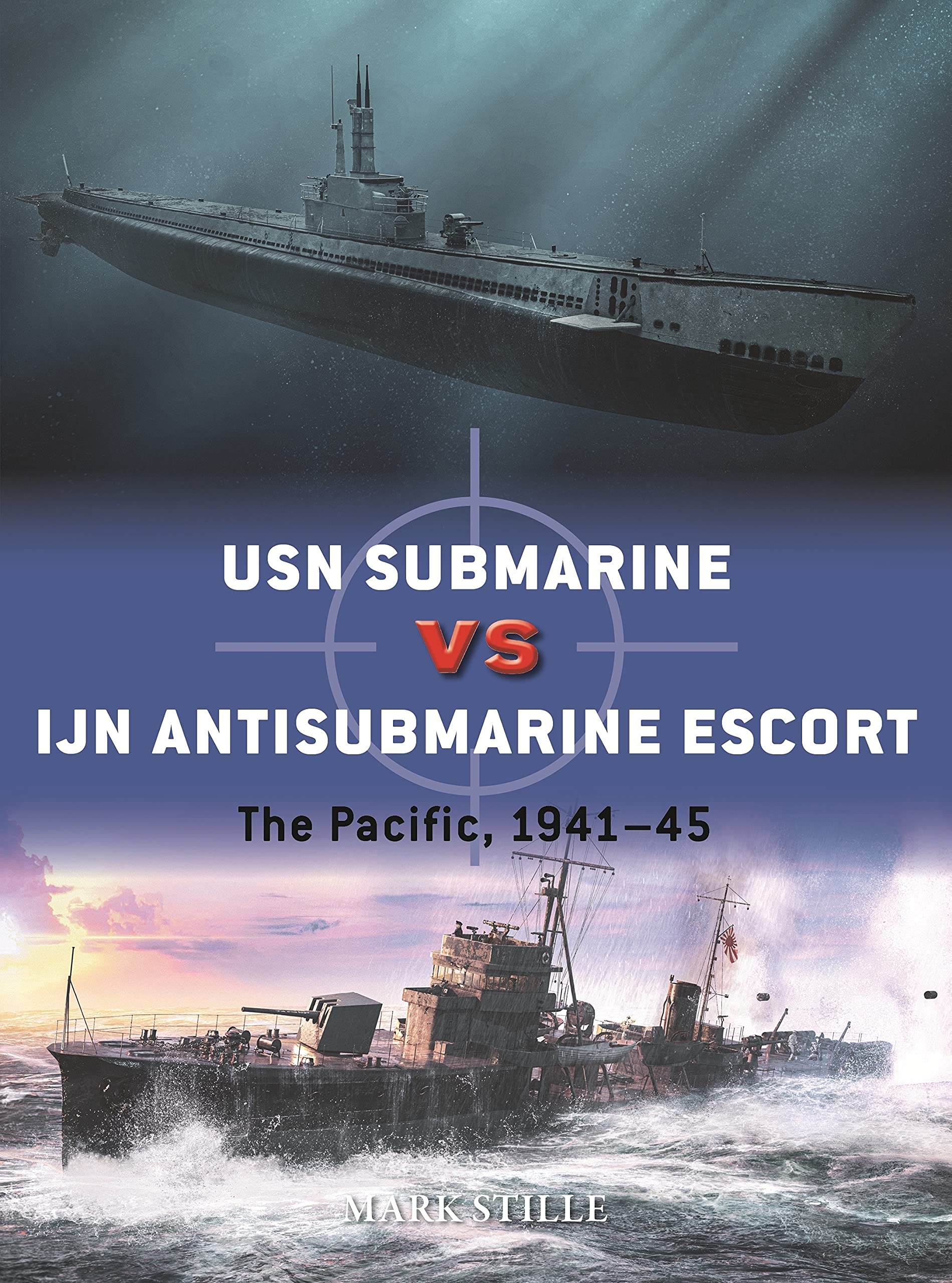 USN Submarine vs IJN Antisubmarine Escort: The Pacific, 1941–45: 117 (Duel)