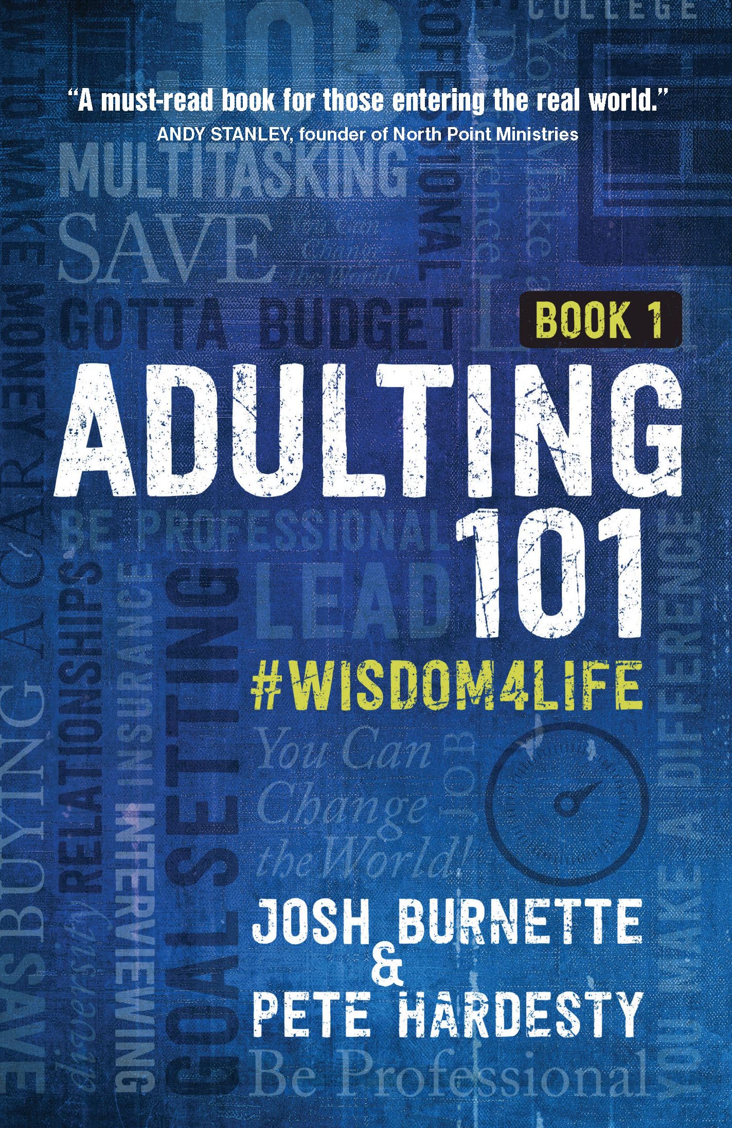 Adulting 101: #Wisdom4Life (Hardcover) - A Complete Guide on Life Planning, Responsibility and Goal Setting, Perfect Gift for High School & College Graduation (Teenagers, Friends, Family, Graduates)