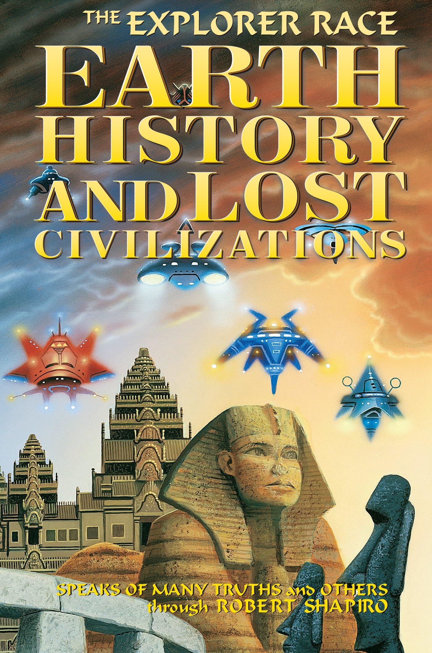 Earth History and Lost Civilizations (Explorer Race)