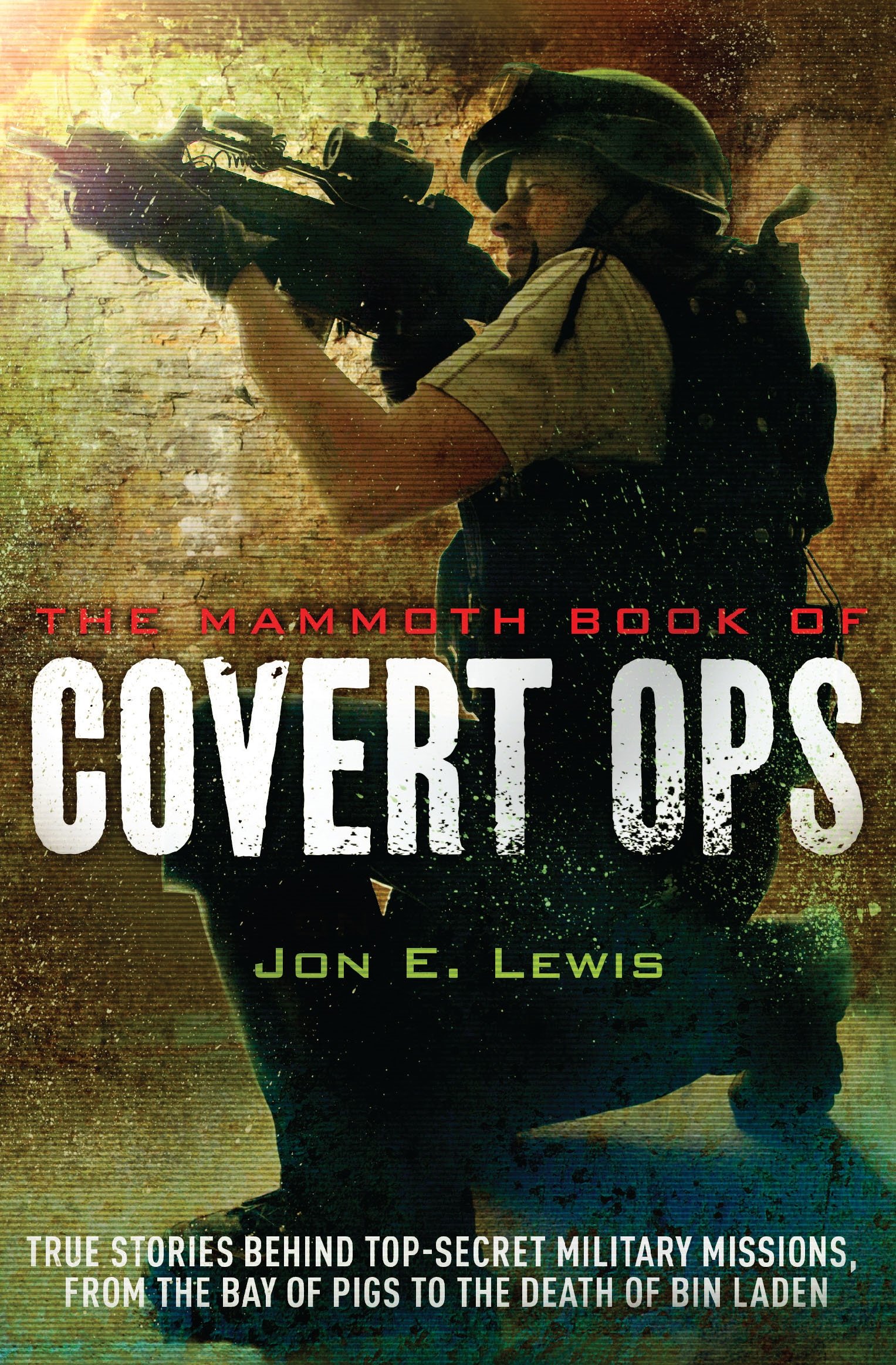 Jon E. Lewis - The Mammoth Book of Covert Ops - Paperback