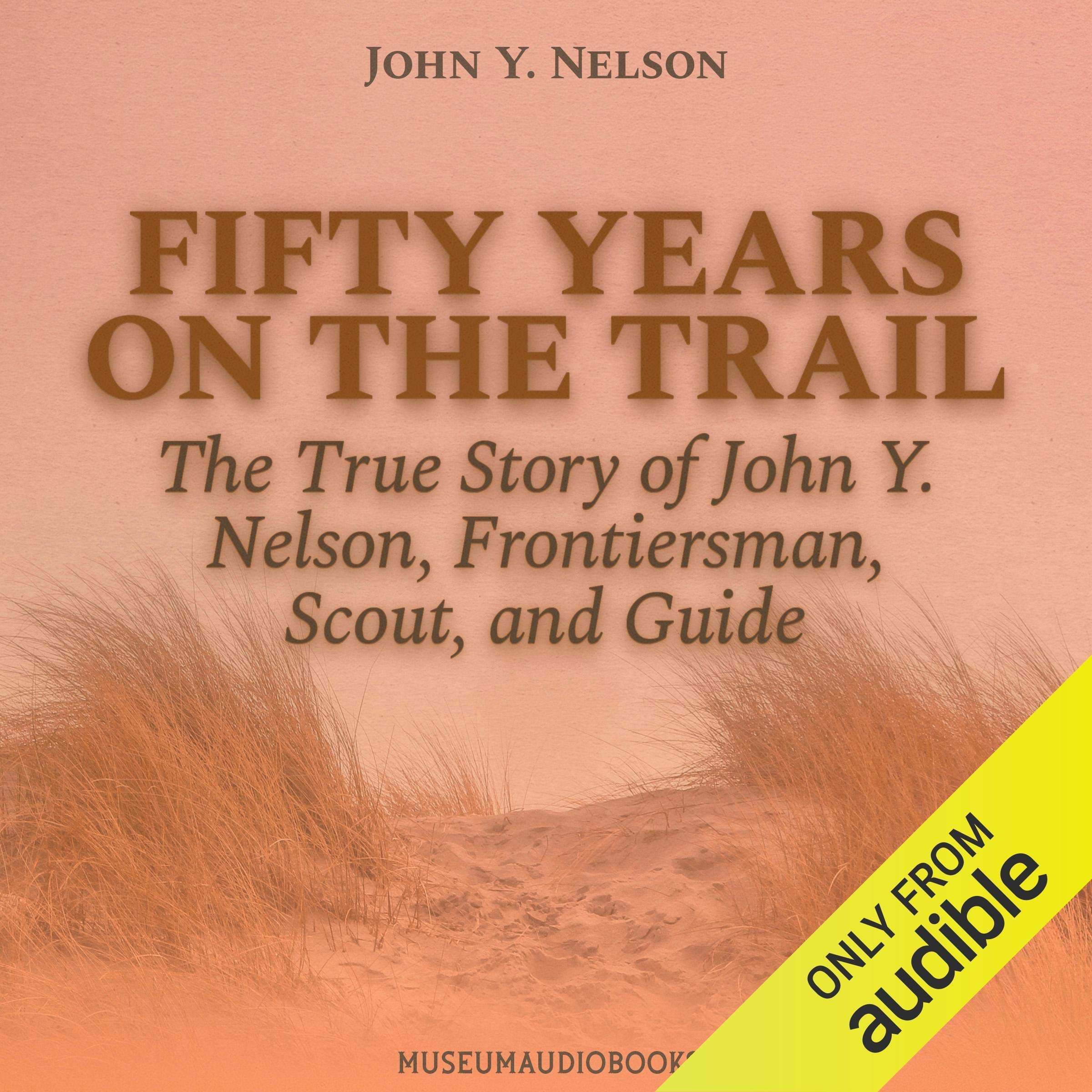 Fifty Years on the Trail