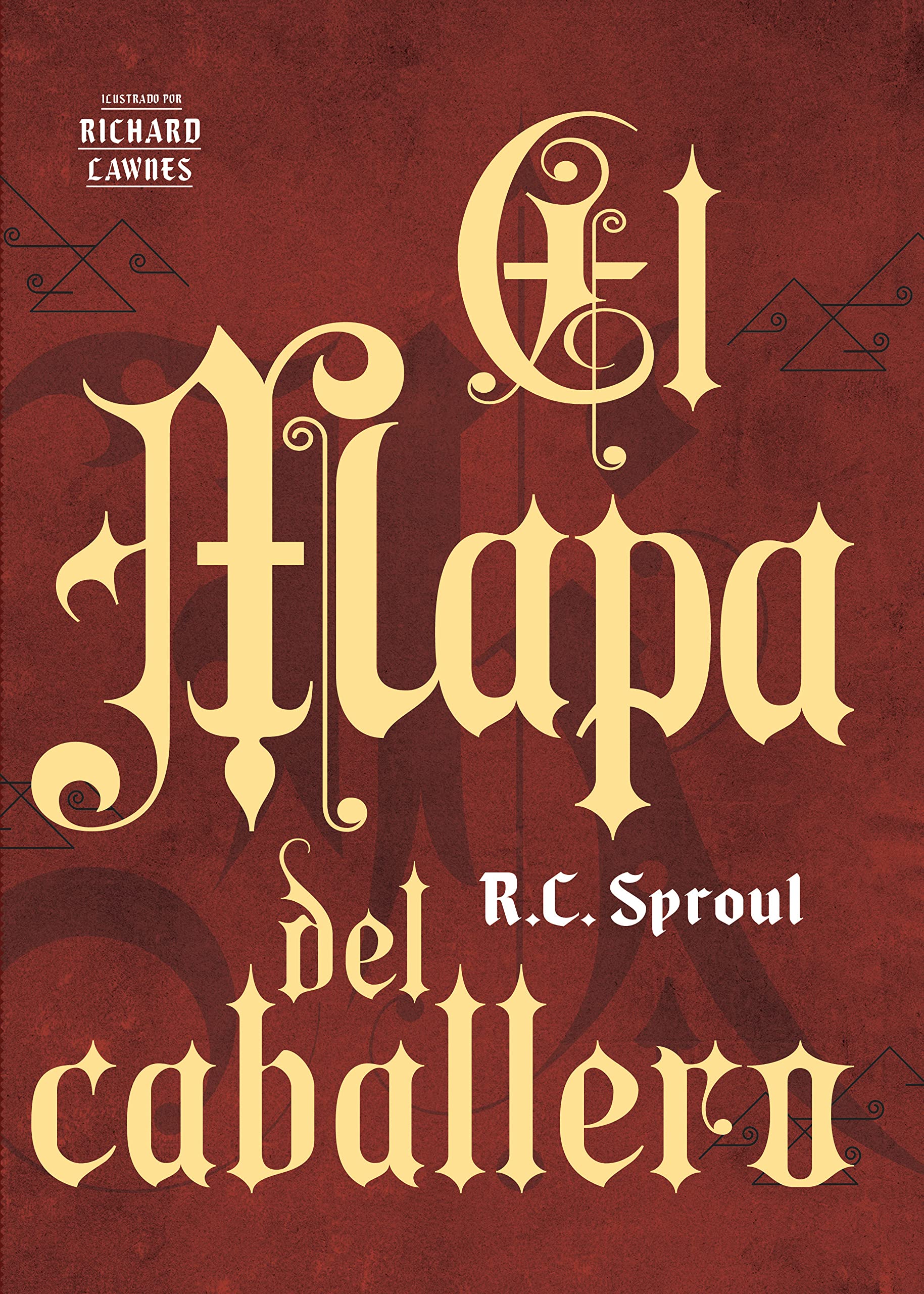 El mapa del caballero | The Knight's Map (Spanish Edition)