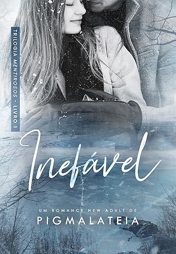 Inefável (Trilogia Mentirosos Livro 1)