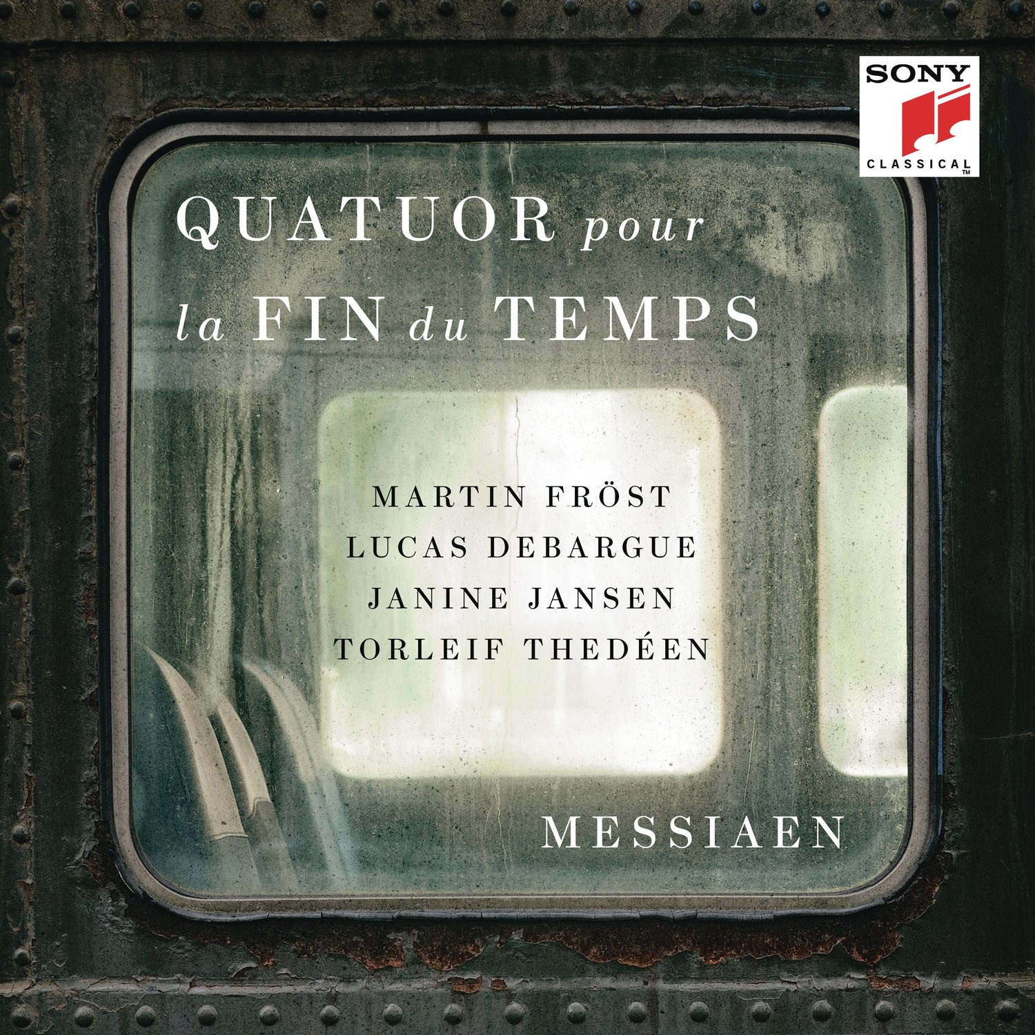 Olivier Messiaen - Messiaen Quatuor pour la Fin du Temps (NEW SEALED CD 2017)