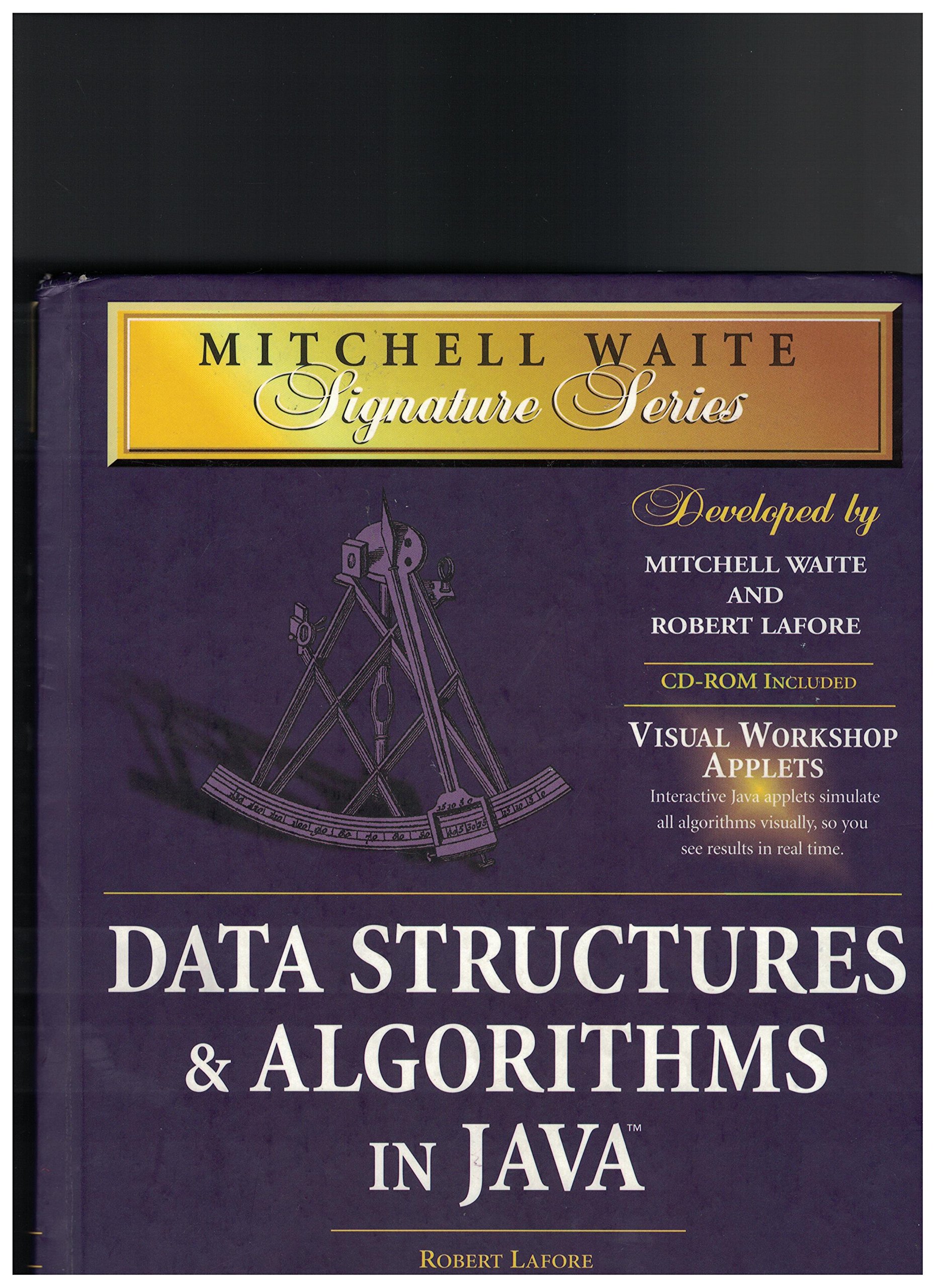 Data Structures & Algorithms in Java (Mitchell Waite Signature Series)