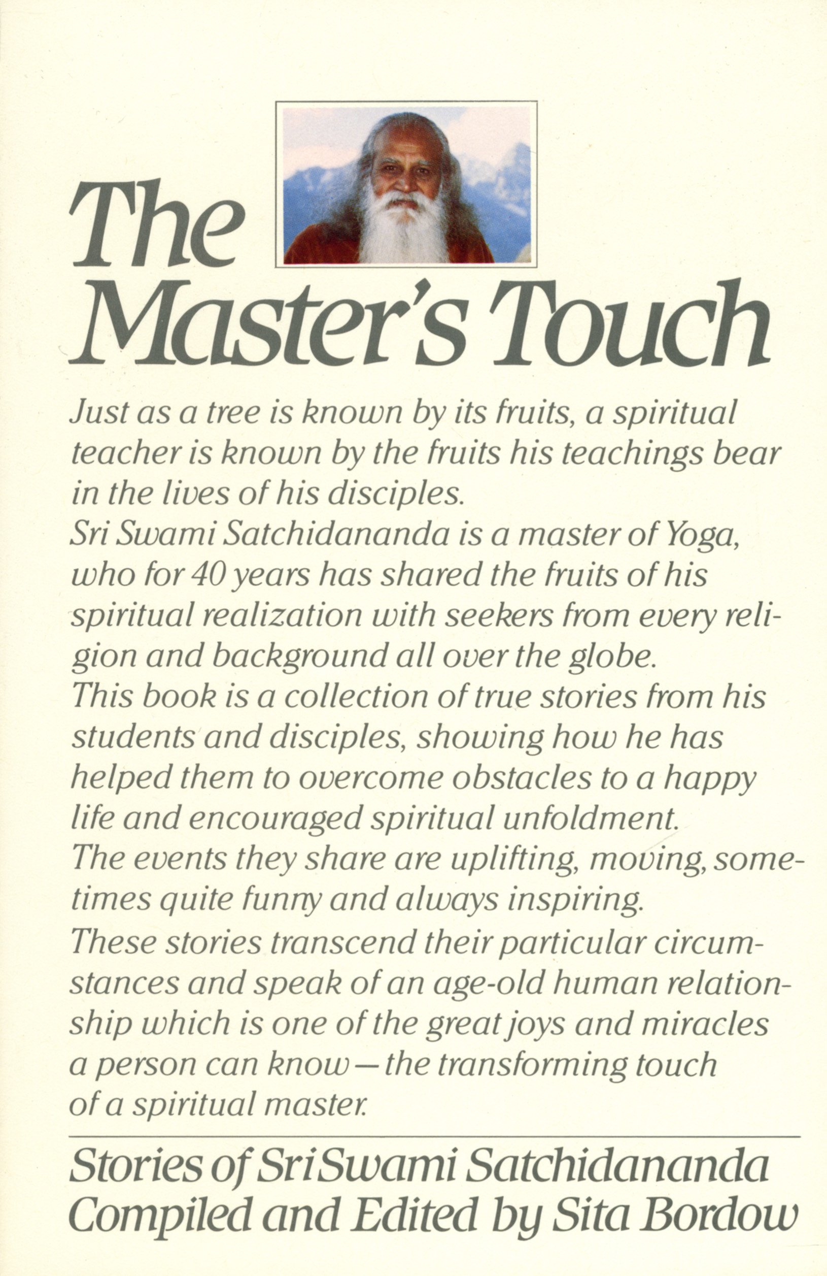 Masters Touch: True Stories From Students of Sri Swami Satchidananda: Stories of Stri Swami Satchidananda