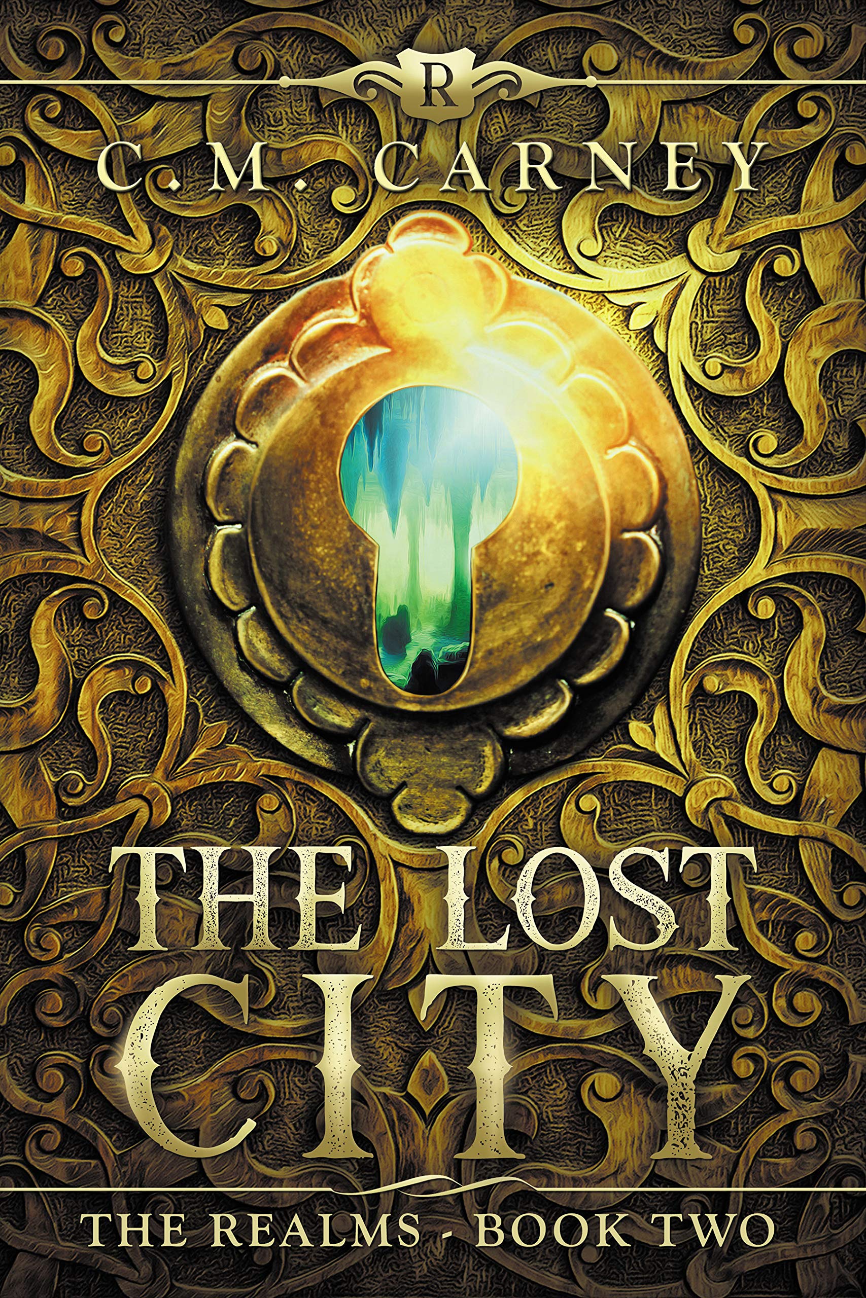 The Lost City: The Realms Book 2: (A LitRPG Adventure)