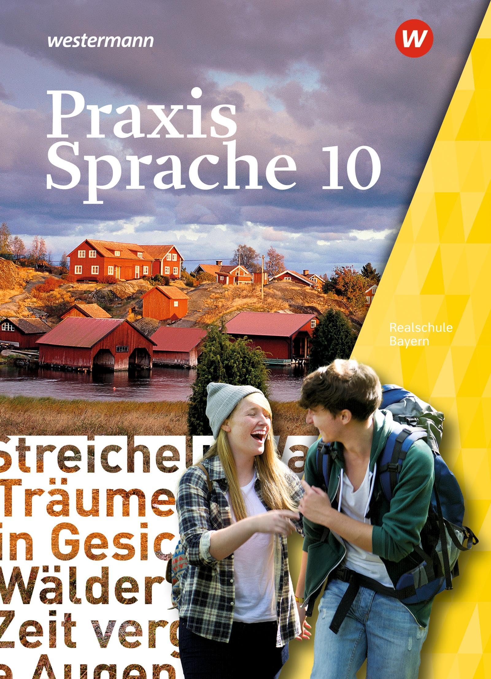 Praxis Sprache - Ausgabe 2016 für Bayern: Schulbuch 10