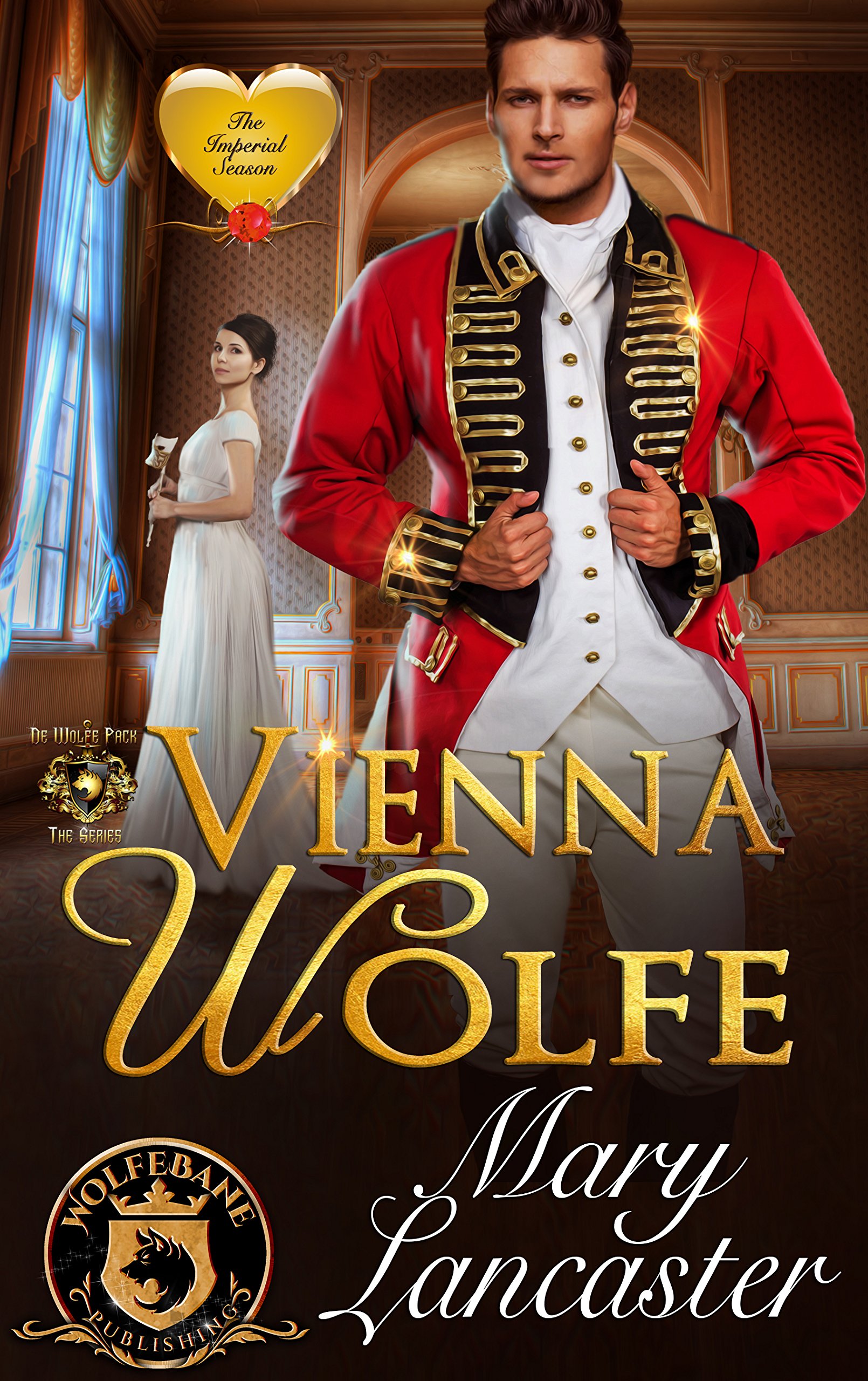 Vienna Wolfe: De Wolfe Pack Connected World (The Imperial Season Book 4)