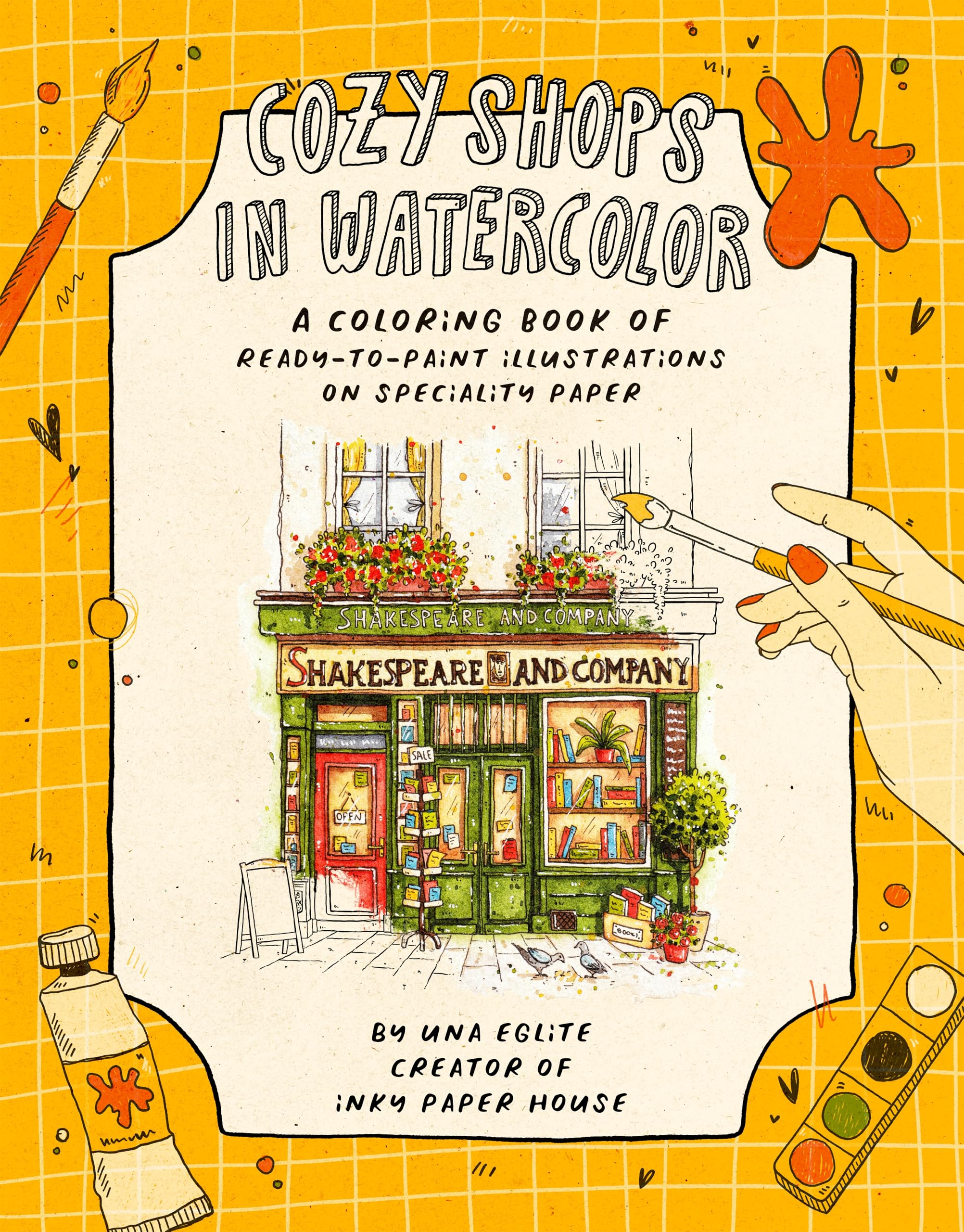 Cozy Shops in Watercolor: A Coloring Book of Ready-to-Paint Illustrations on Specialty Paper