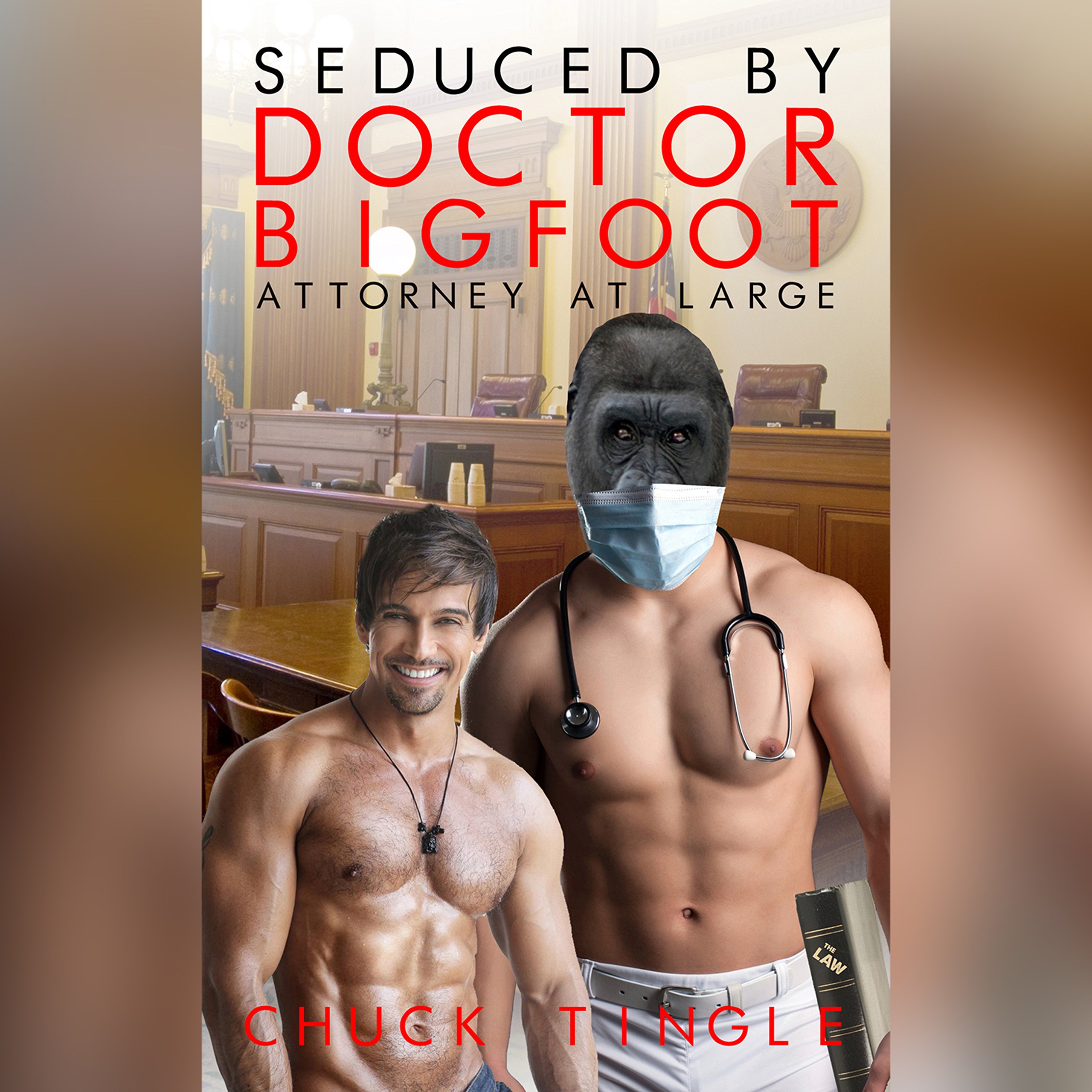 Seduced by Doctor Bigfoot: Attorney at Large