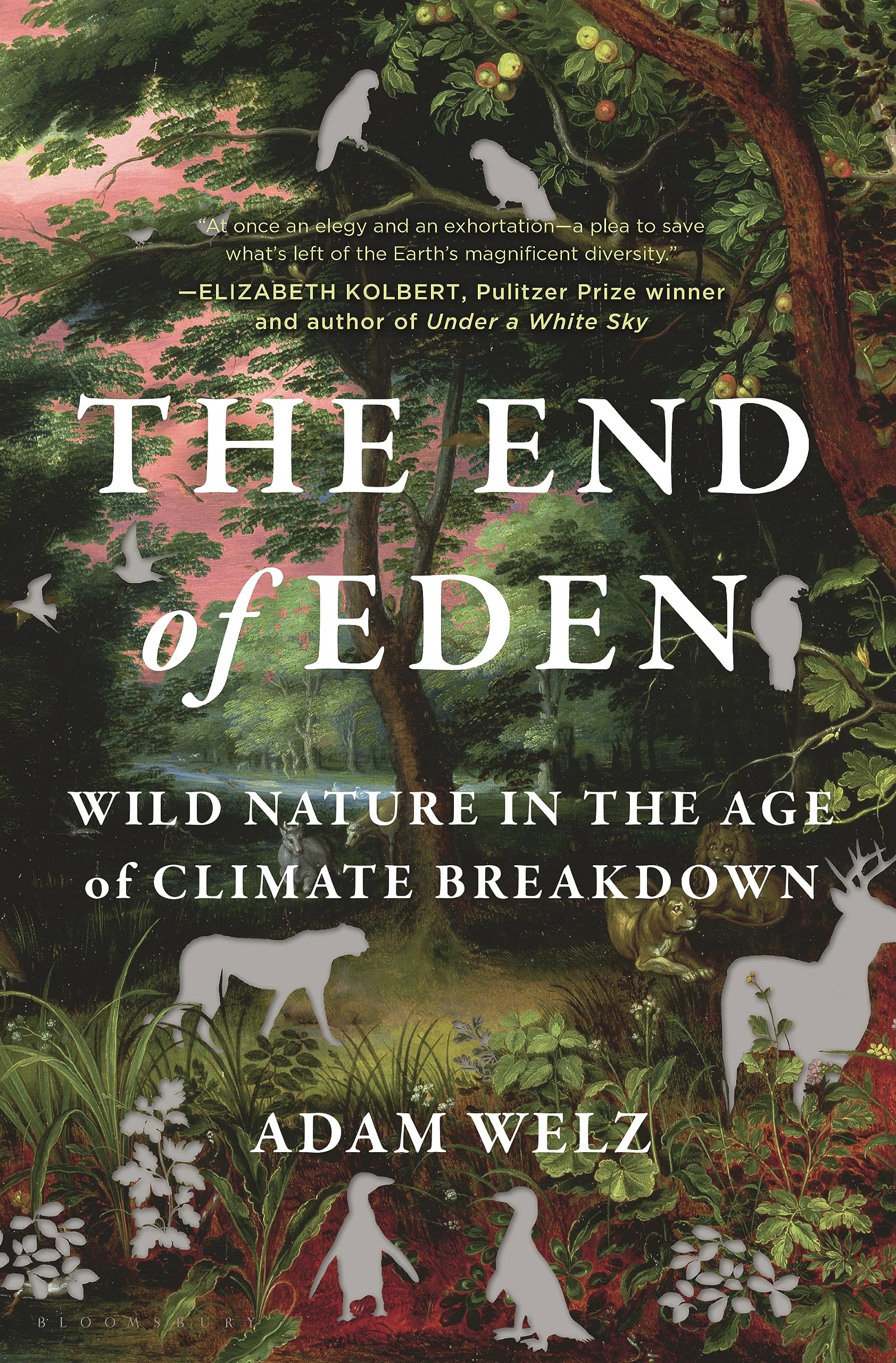 Buy END OF EDEN: Wild Nature in the Age of Climate Breakdown — BookShops.in