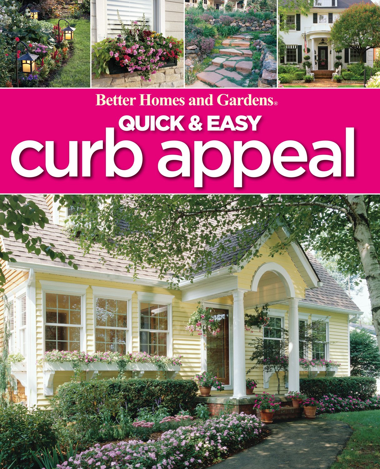 Buy Better Homes & Gardens Quick & Easy Curb Appeal — BookShops.in
