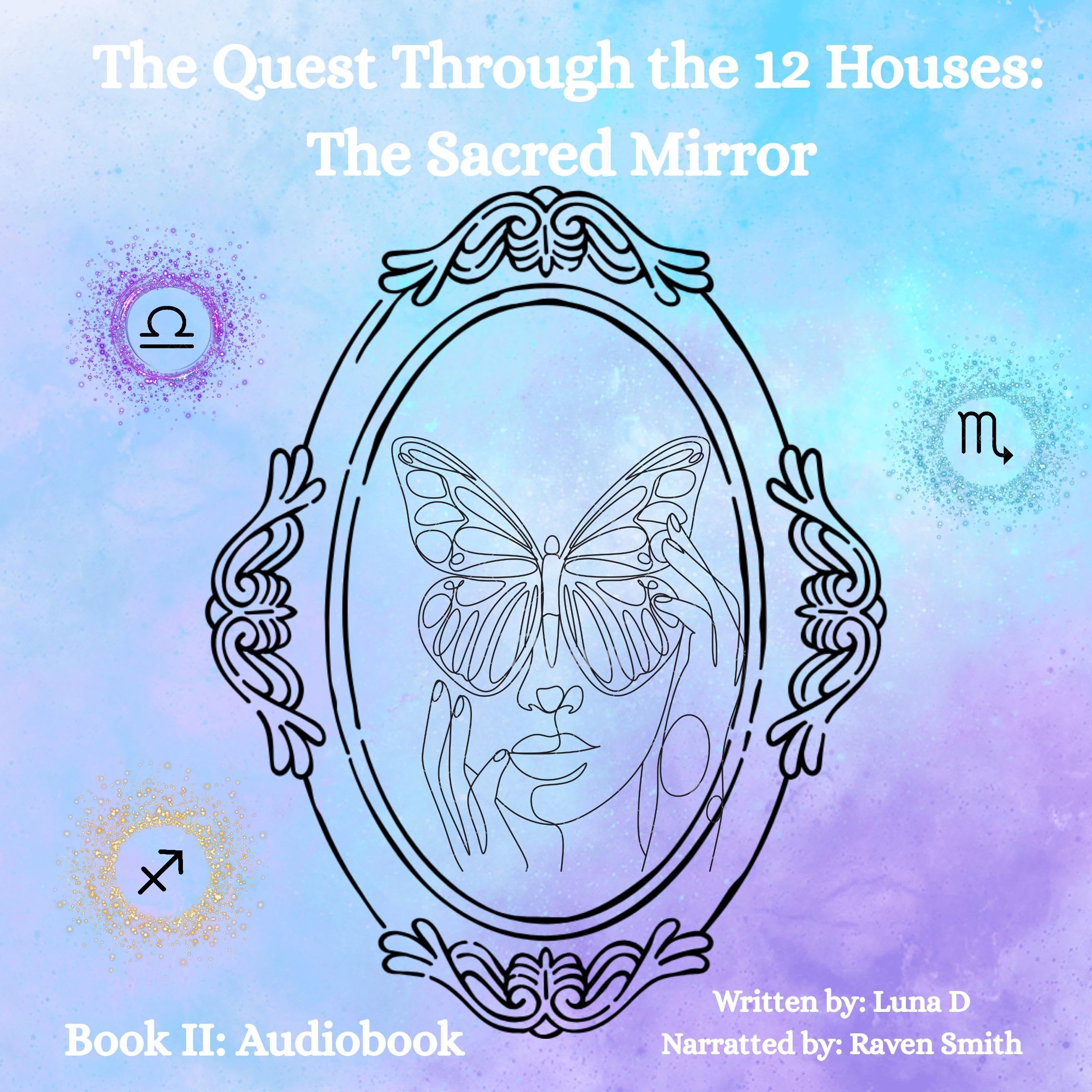 Cover art for The Quest Through the 12 Houses, Book 2: The Sacred Mirror