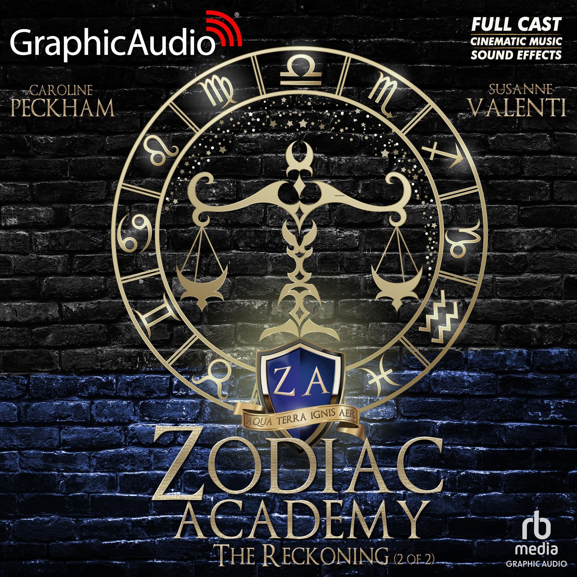 The Reckoning (Part 2 of 2) (Dramatized Adaptation): Zodiac Academy, Book 3