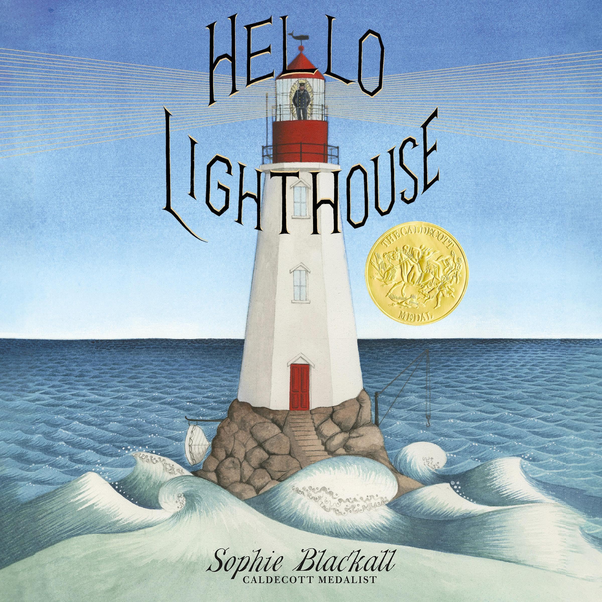Hello Lighthouse (Caldecott Medal Winner)