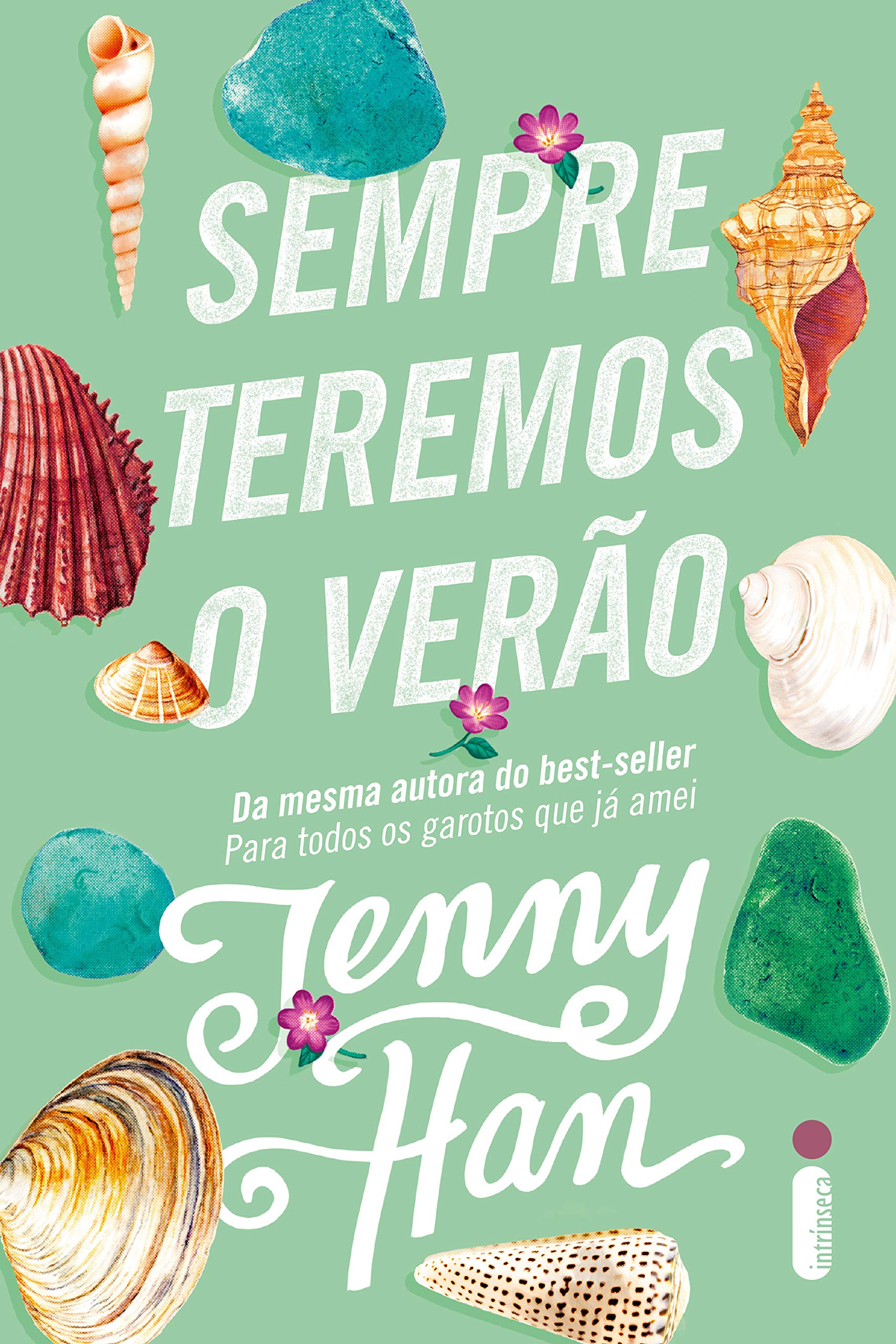 Sempre teremos o verão (Trilogia Verão Livro 3) (Portuguese Edition)