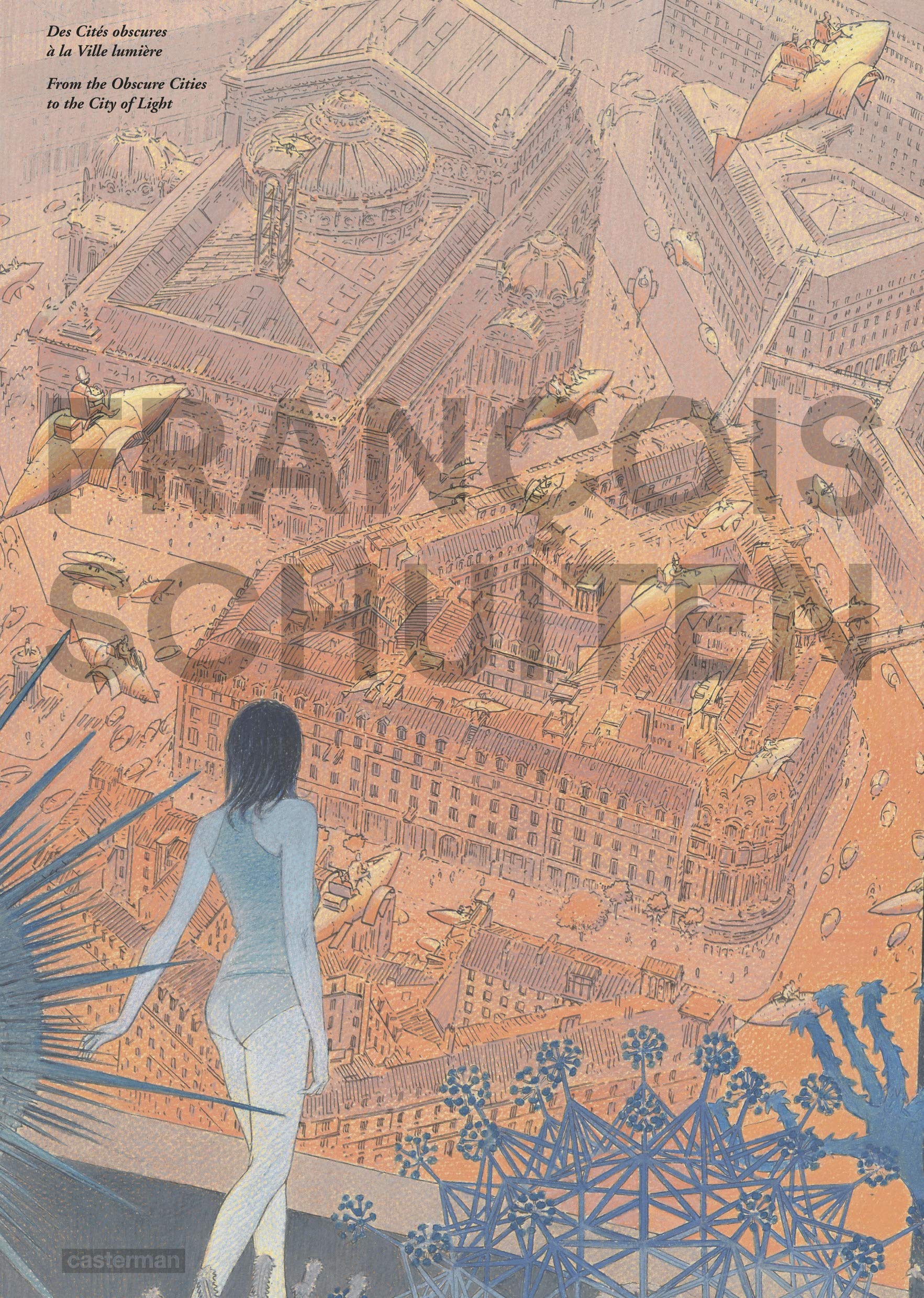 Images de François Schuiten: Des Cités obscures à la ville Lumière (Albums) (French Edition)