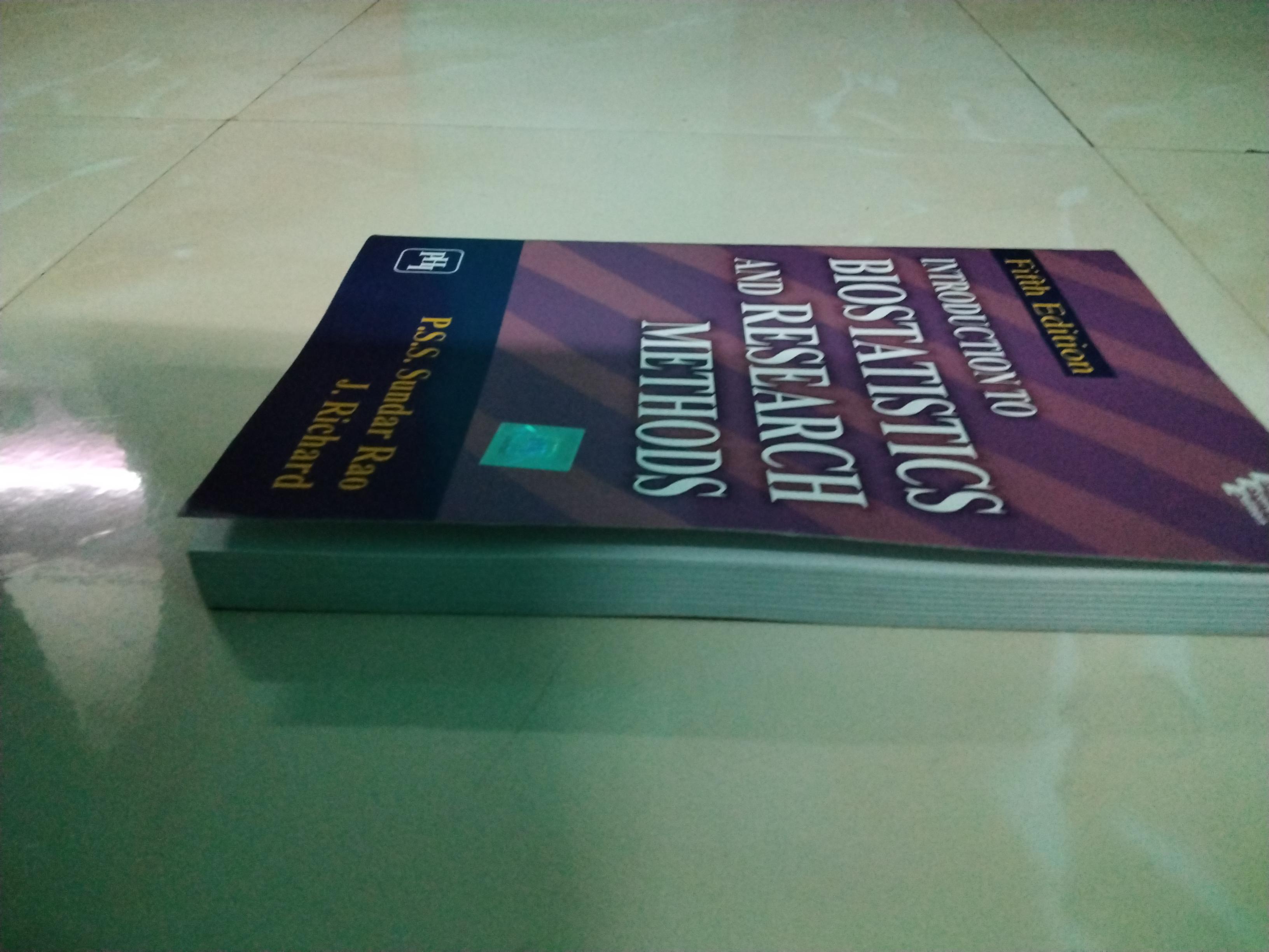 Introduction to Biostatistics and Research Methods : Rao, P.S.S. Sundar ...