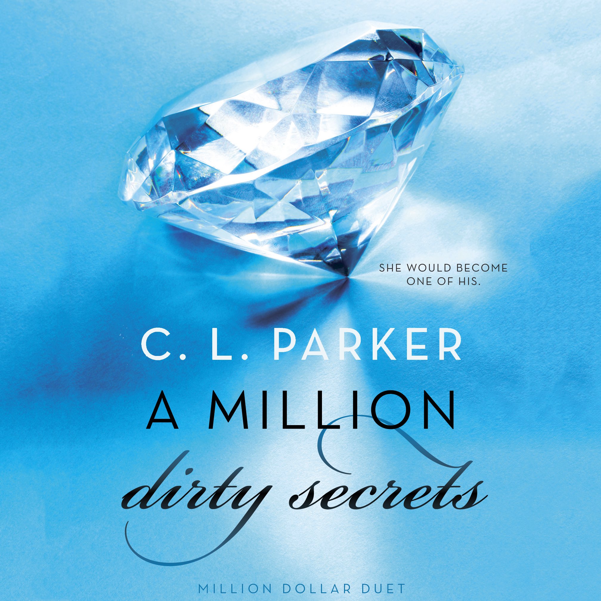 A Million Dirty Secrets