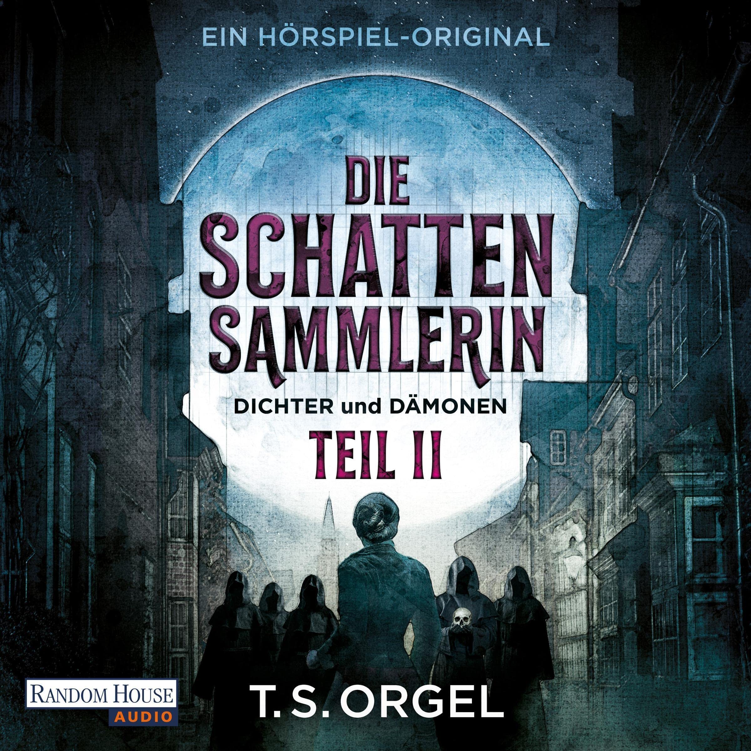Cover art for Die Schattensammlerin: Dichter und Dämonen Teil 2