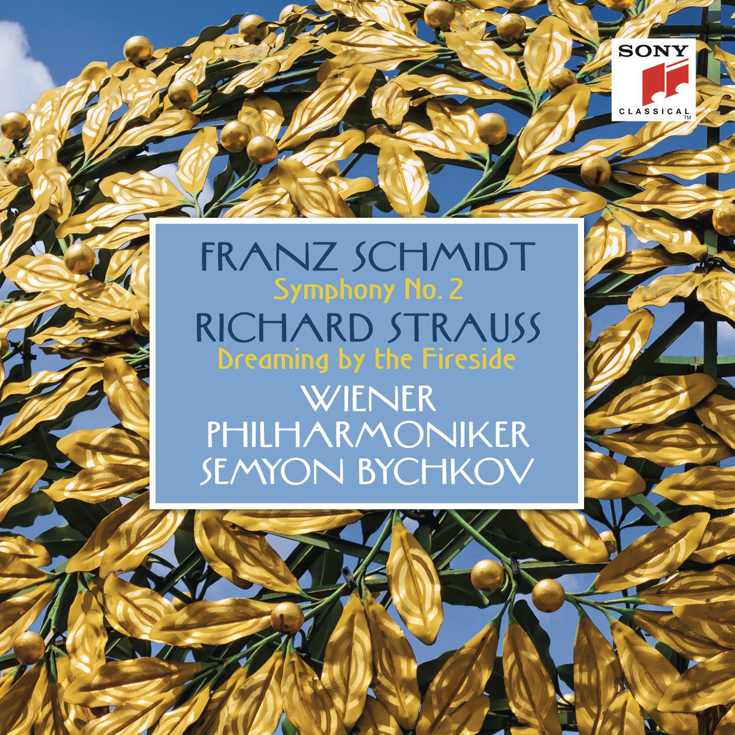 Franz Schmidt - Symphony 2/Richard Strauss - Dreaming by the Fireside (CD 2017)
