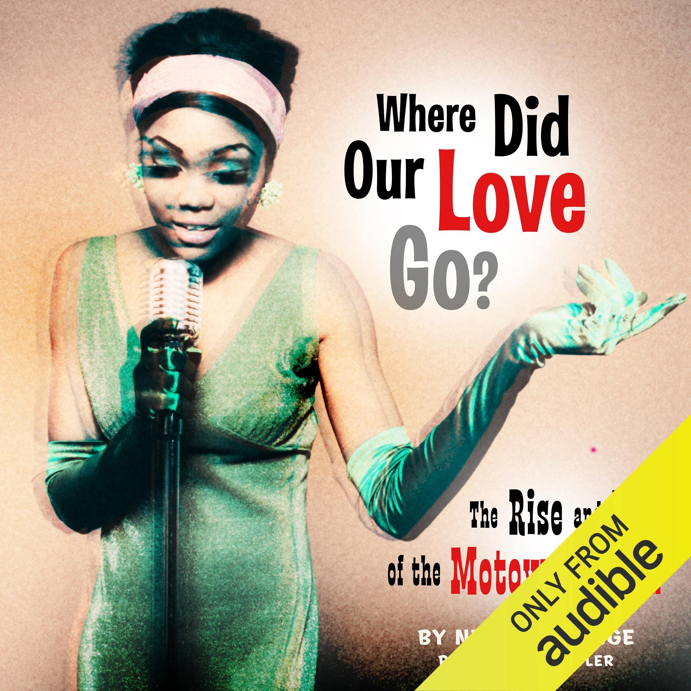 Where Did Our Love Go?