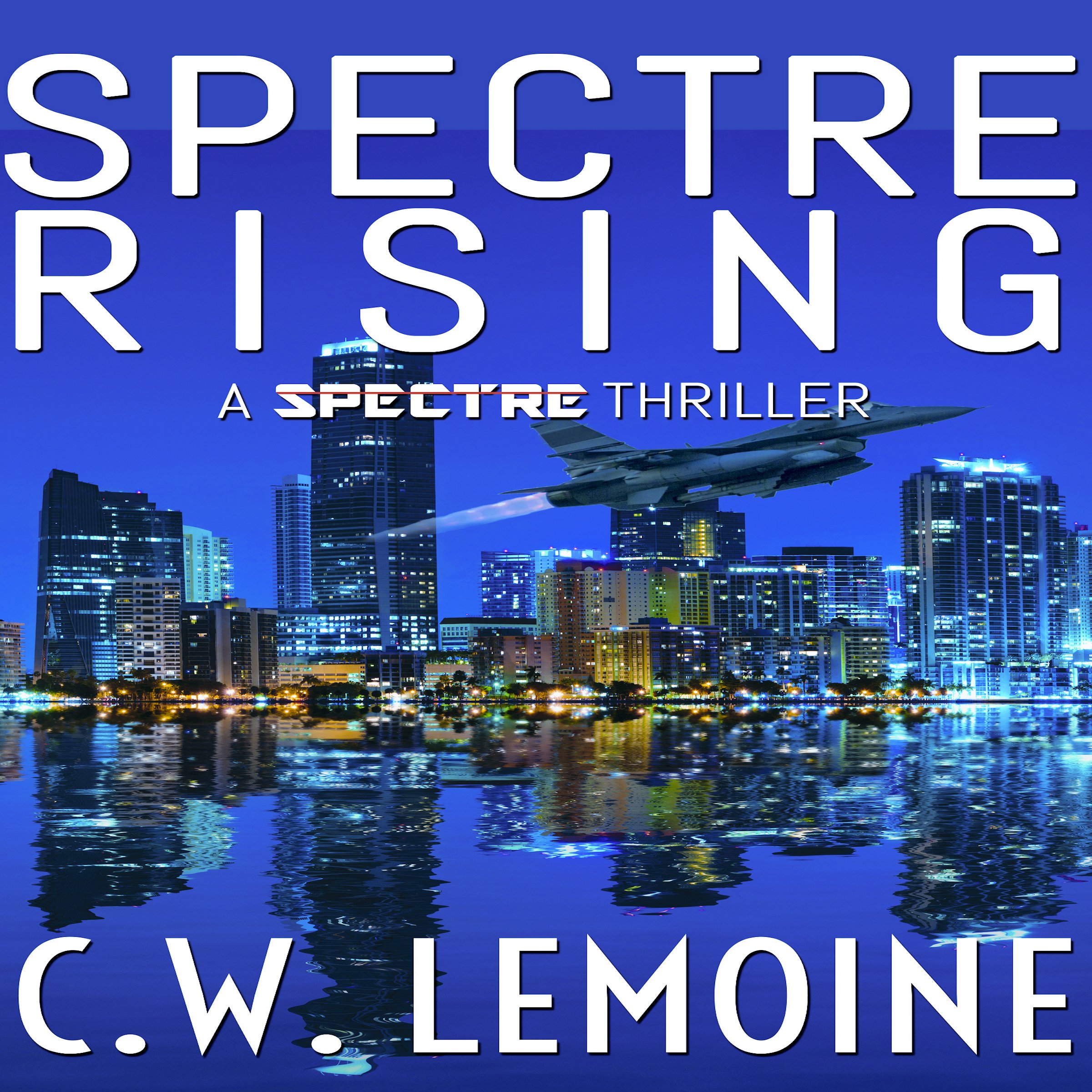 Spectre Rising: Spectre, Book 1