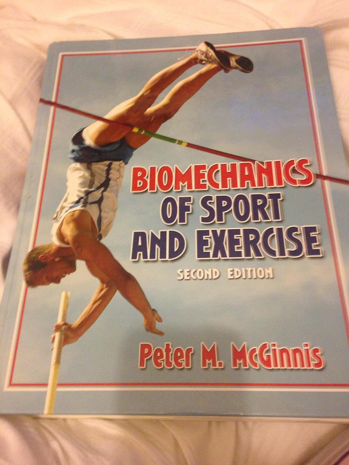 Biomechanics of Sport and Exercise, 2nd Edition
