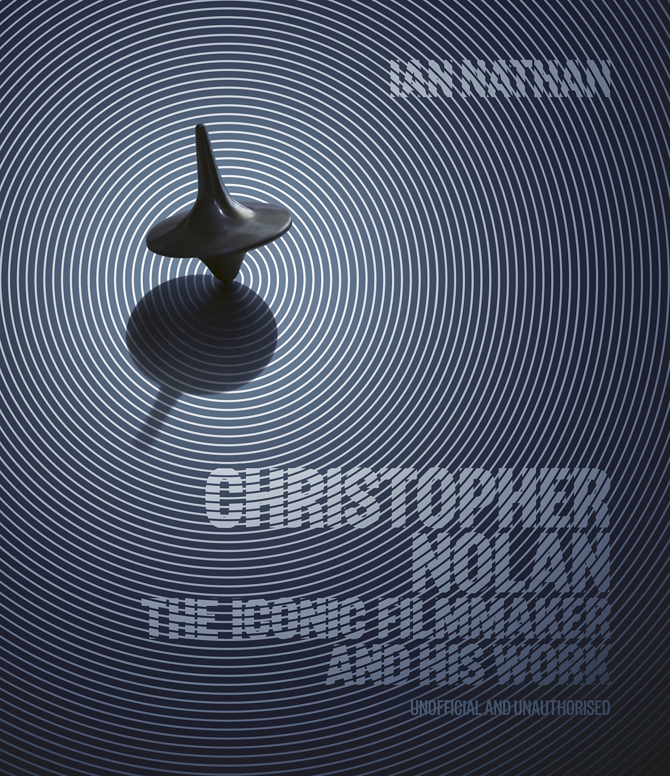 Christopher Nolan: The Iconic Filmmaker and His Work (Iconic Filmmakers Series)