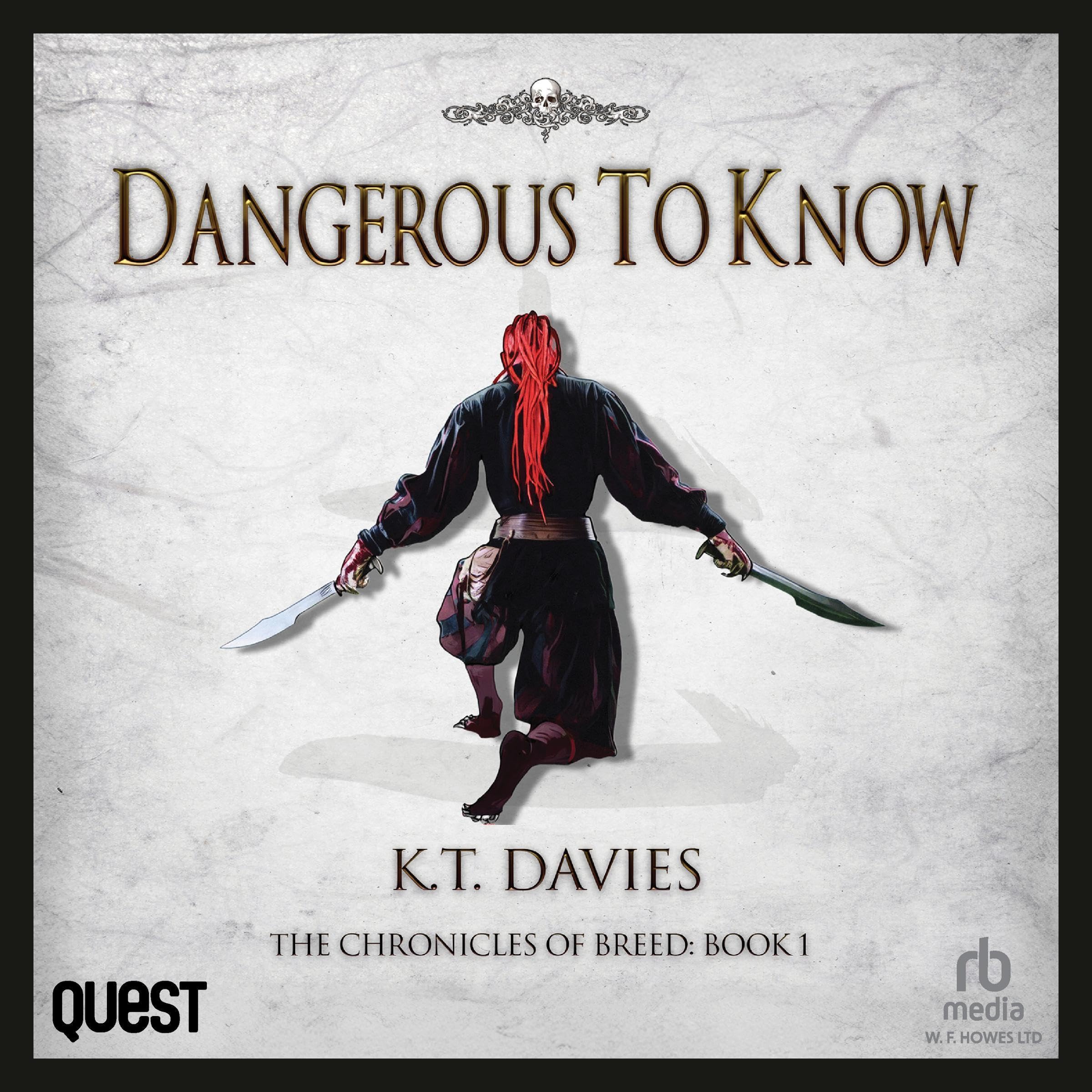Dangerous to Know