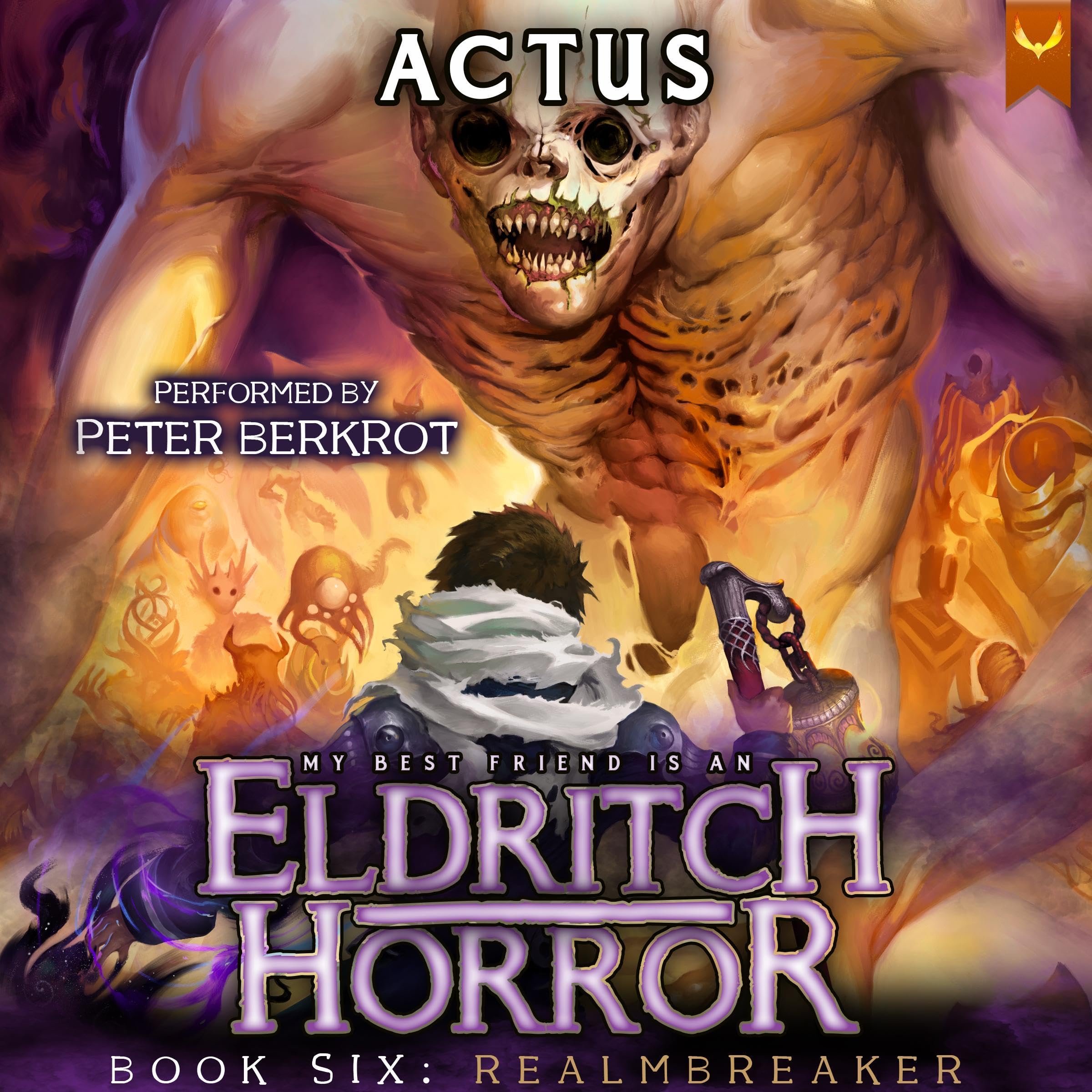 Realmbreaker: A LitRPG Adventure: 6 (My Best Friend is an Eldritch Horror)