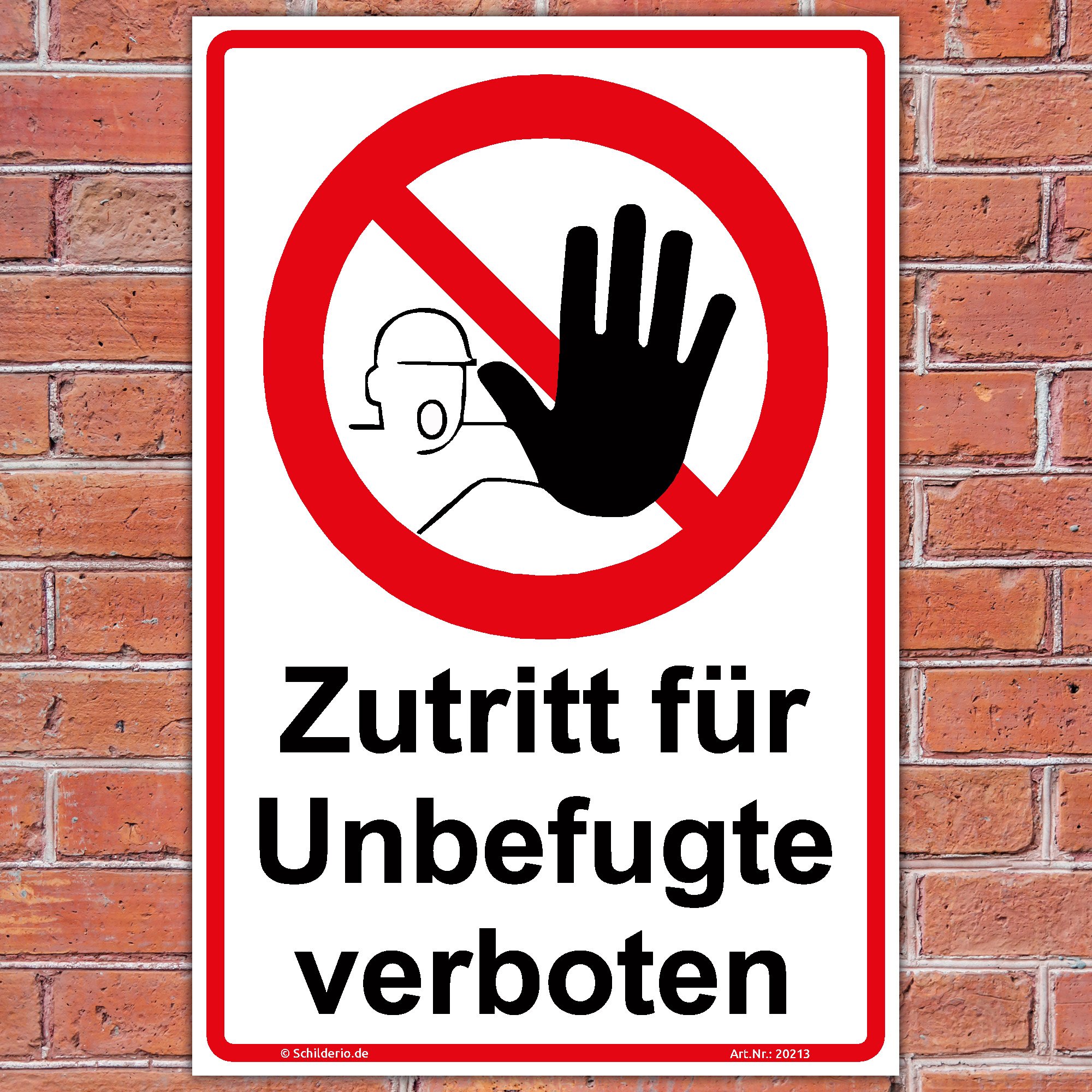 Hinweisschild Zutritt für Unbefugte verboten Schild 600x400mm stabile Aluminiumverbundplatte 3mm stark inkl. 4 Eckbohrungen