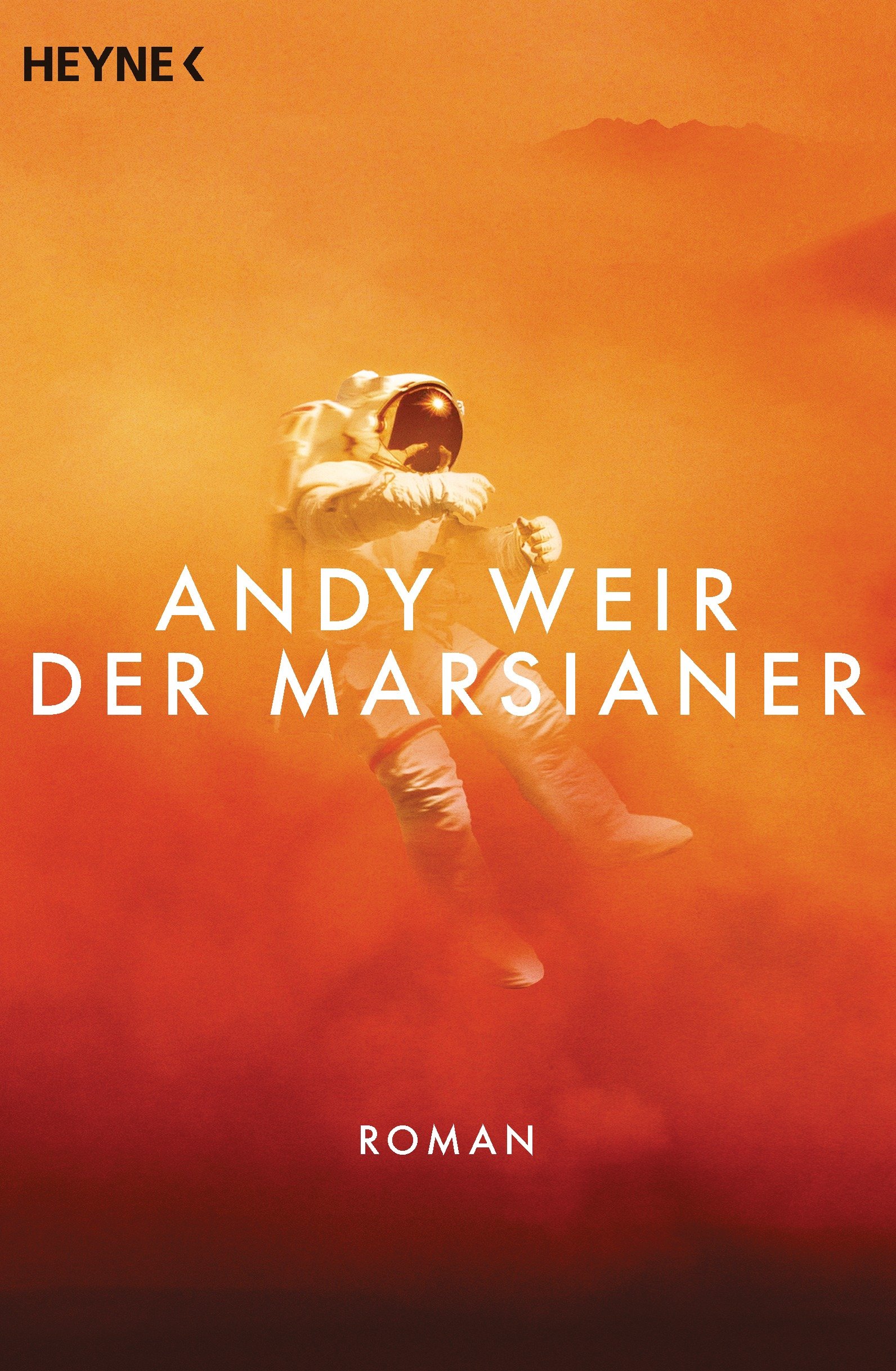 Heyne Verlag Der Marsianer: Roman