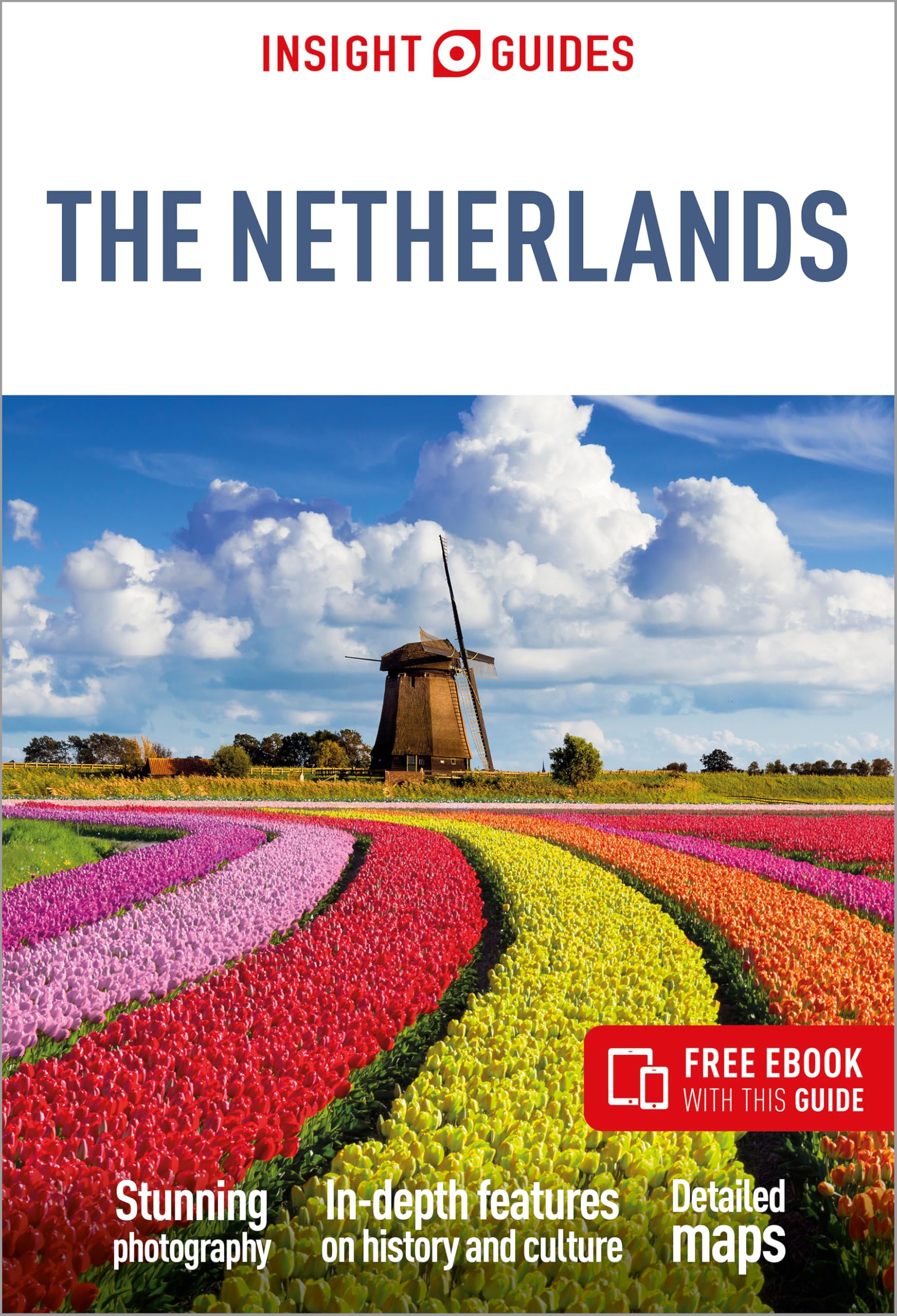 Insight Guides The Netherlands Travel Guide with eBook by Gavin Haines PAPERBACK