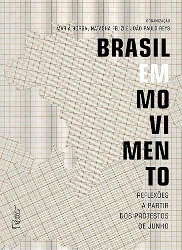 Brasil em movimento: Reflexões a partir dos protestos de junho