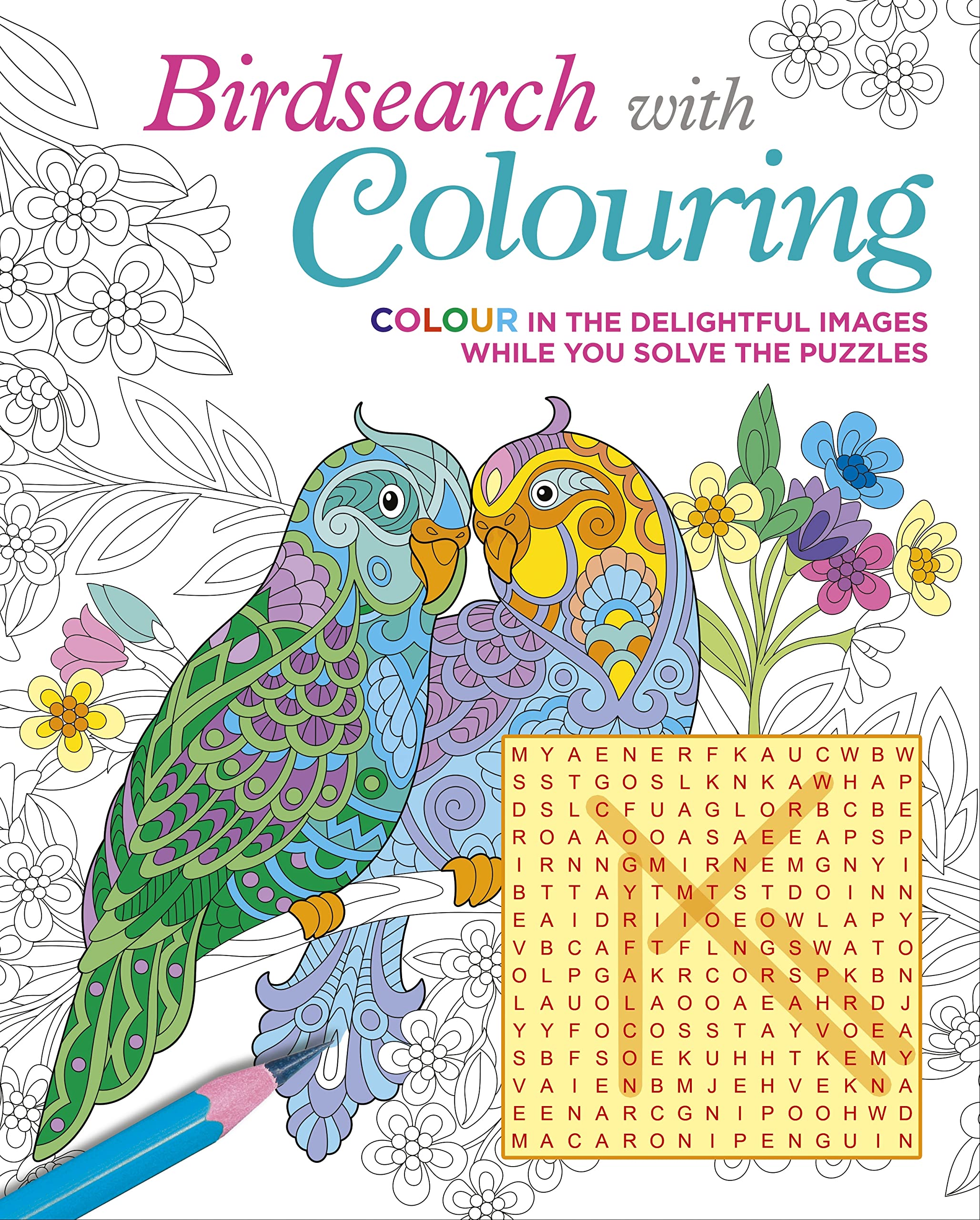 Birdsearch with Colouring: Colour in the Delightful Images while You Solve the Puzzles (Colour Your Wordsearch)