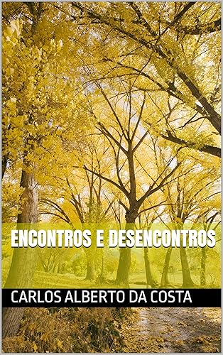 ENCONTROS E DESENCONTROS