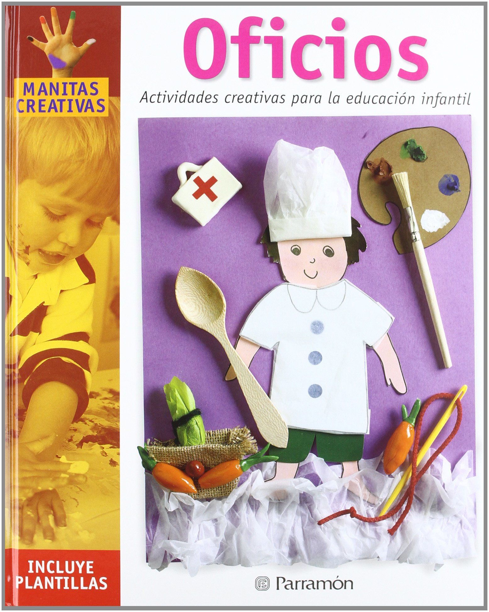 Oficios / Jobs: Actividades creativas para la educación infantil