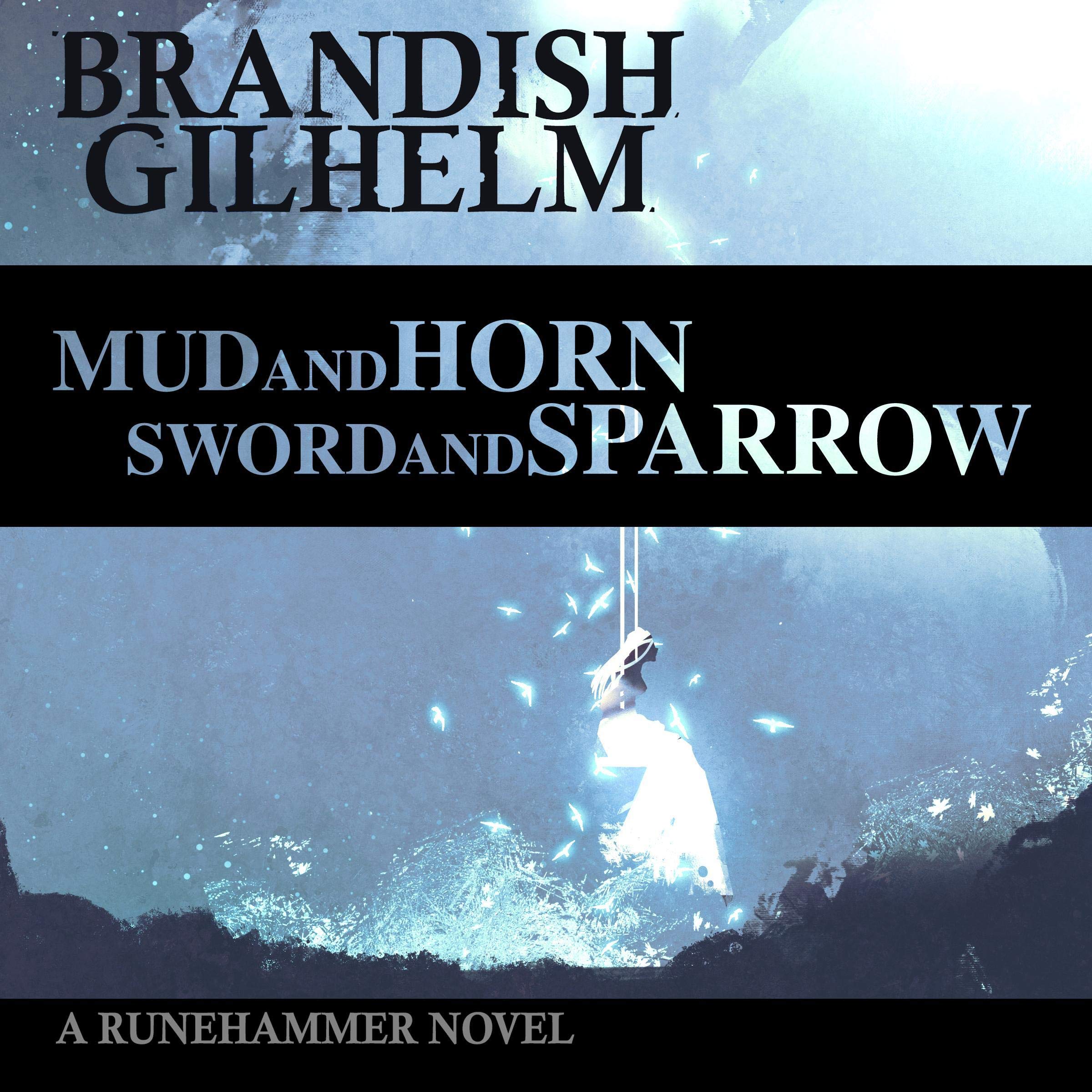 Cover art for Mud and Horn, Sword and Sparrow