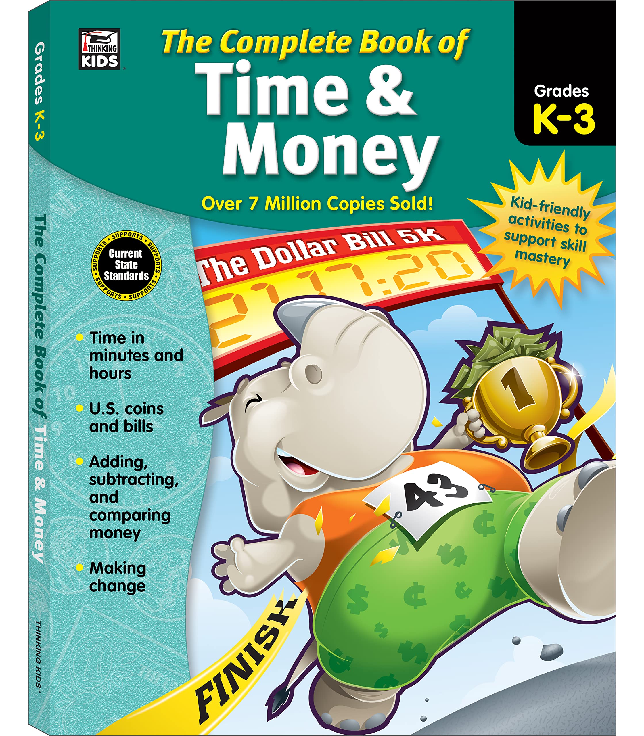 Carson Dellosa Complete Book of Time and Money Workbook for Kids--Grades K-3 Adding, Subtracting, Comparing Money, Making Change, Time in Minutes and Hours, Coins, Bills (416 pgs)