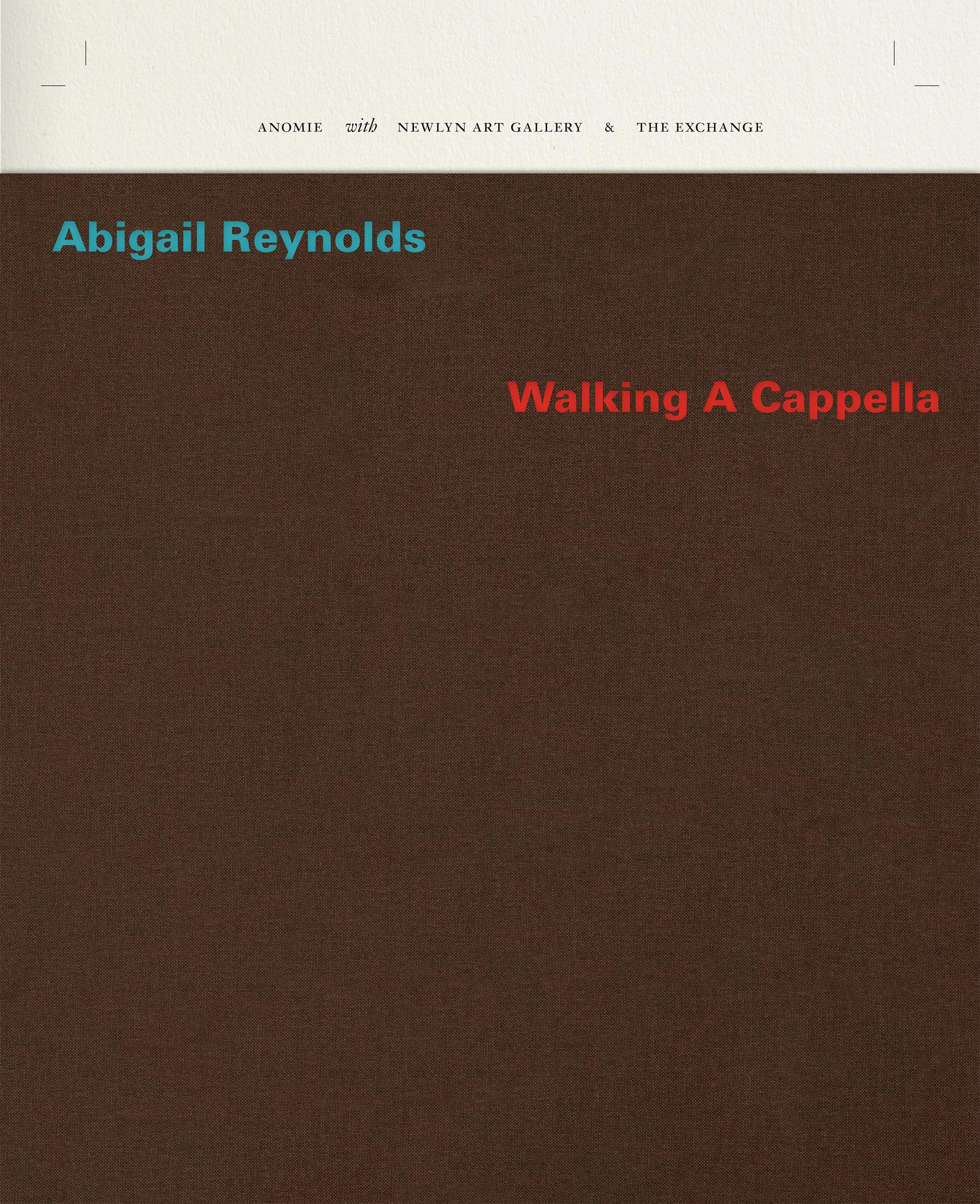Abigail Reynolds – Walking A Cappella